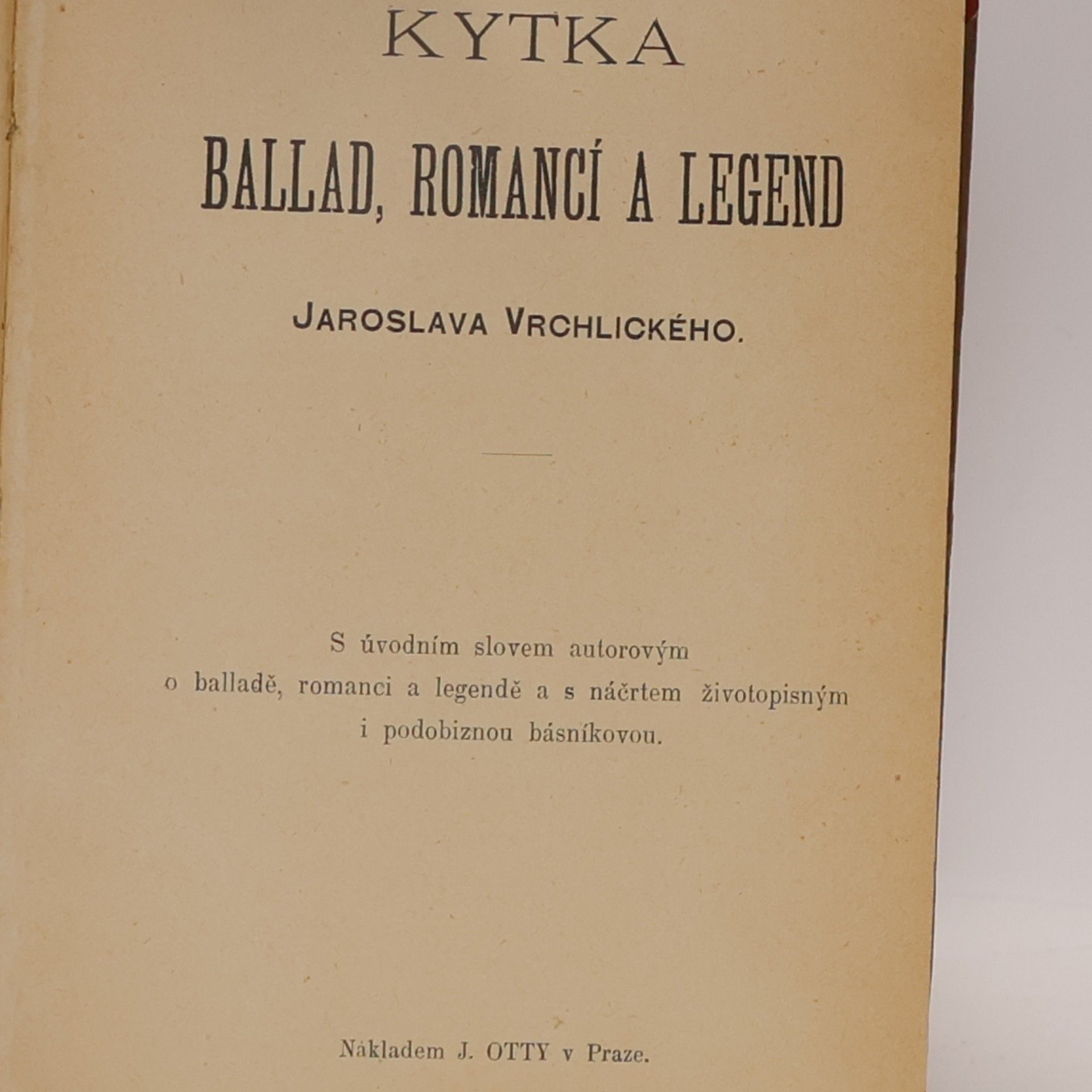 Jaroslav Vrchlický Kytka ballad, romancí a legend Jaroslava Vrchlického