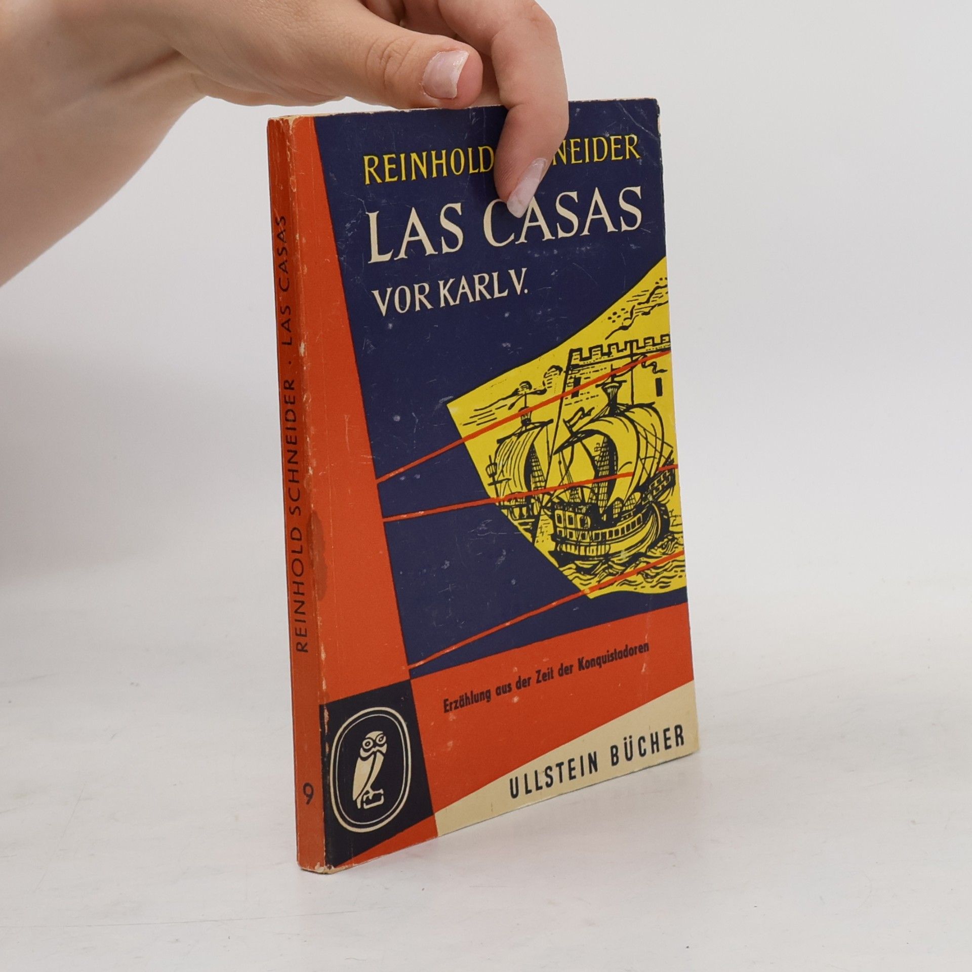 Reinhold Schneider Las Casas Vor Karl V.