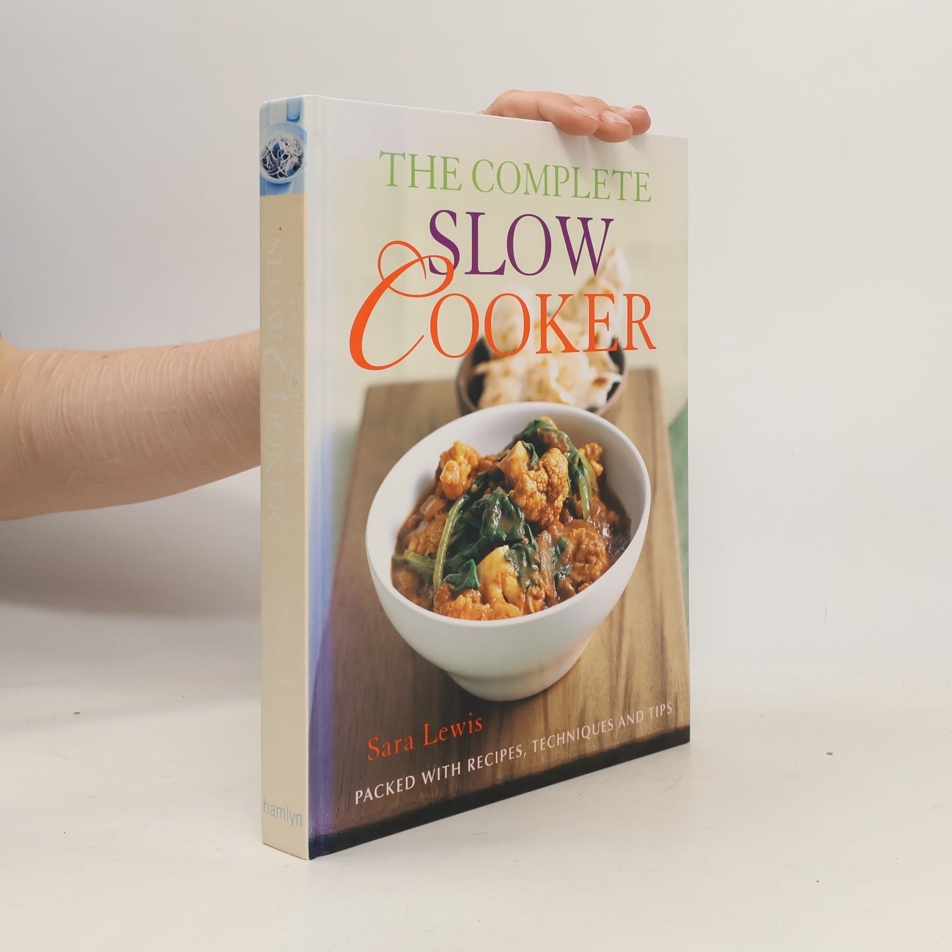 Sara Lewis The Complete Slow Cooker