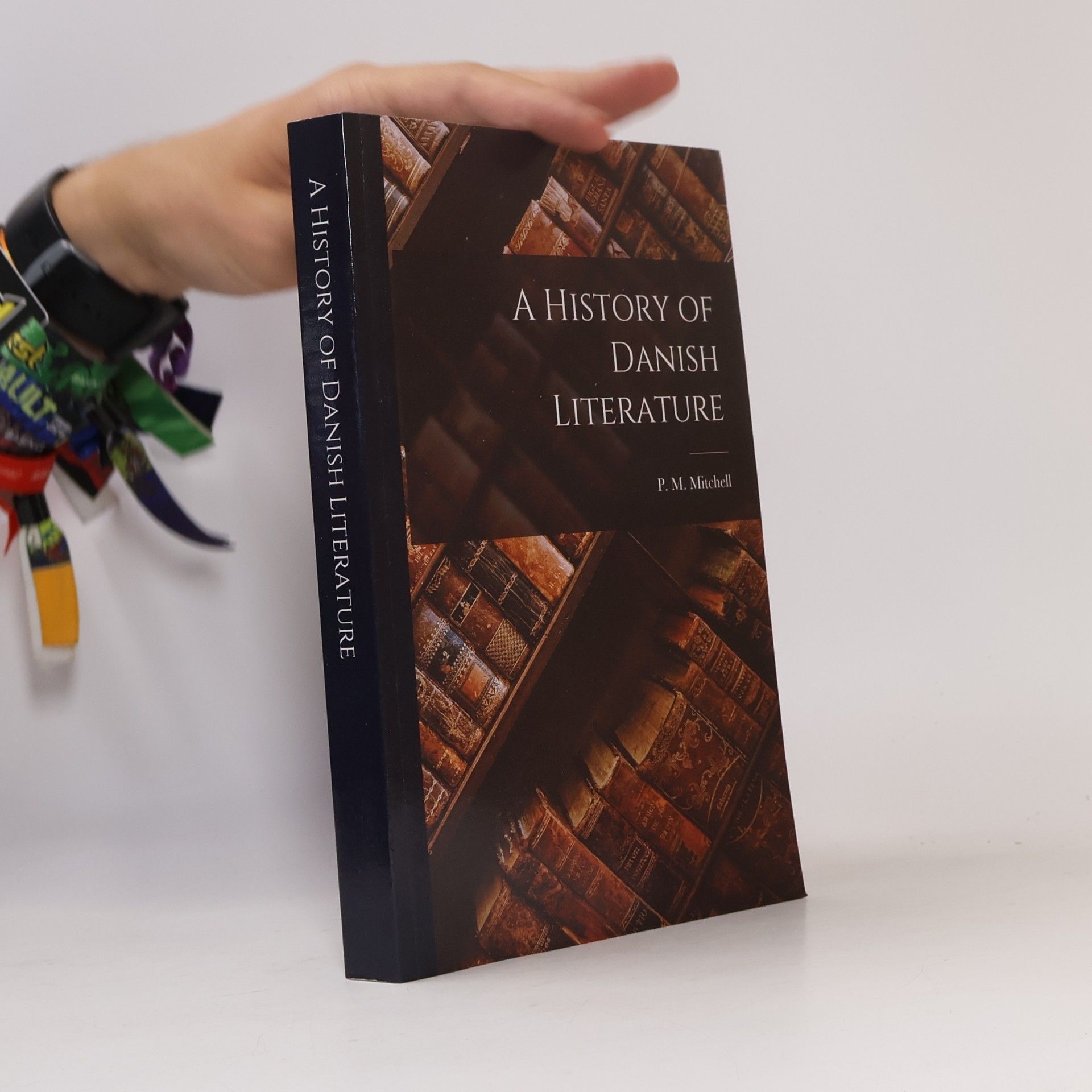 Phillip Marshall Mitchell A History of Danish Literature