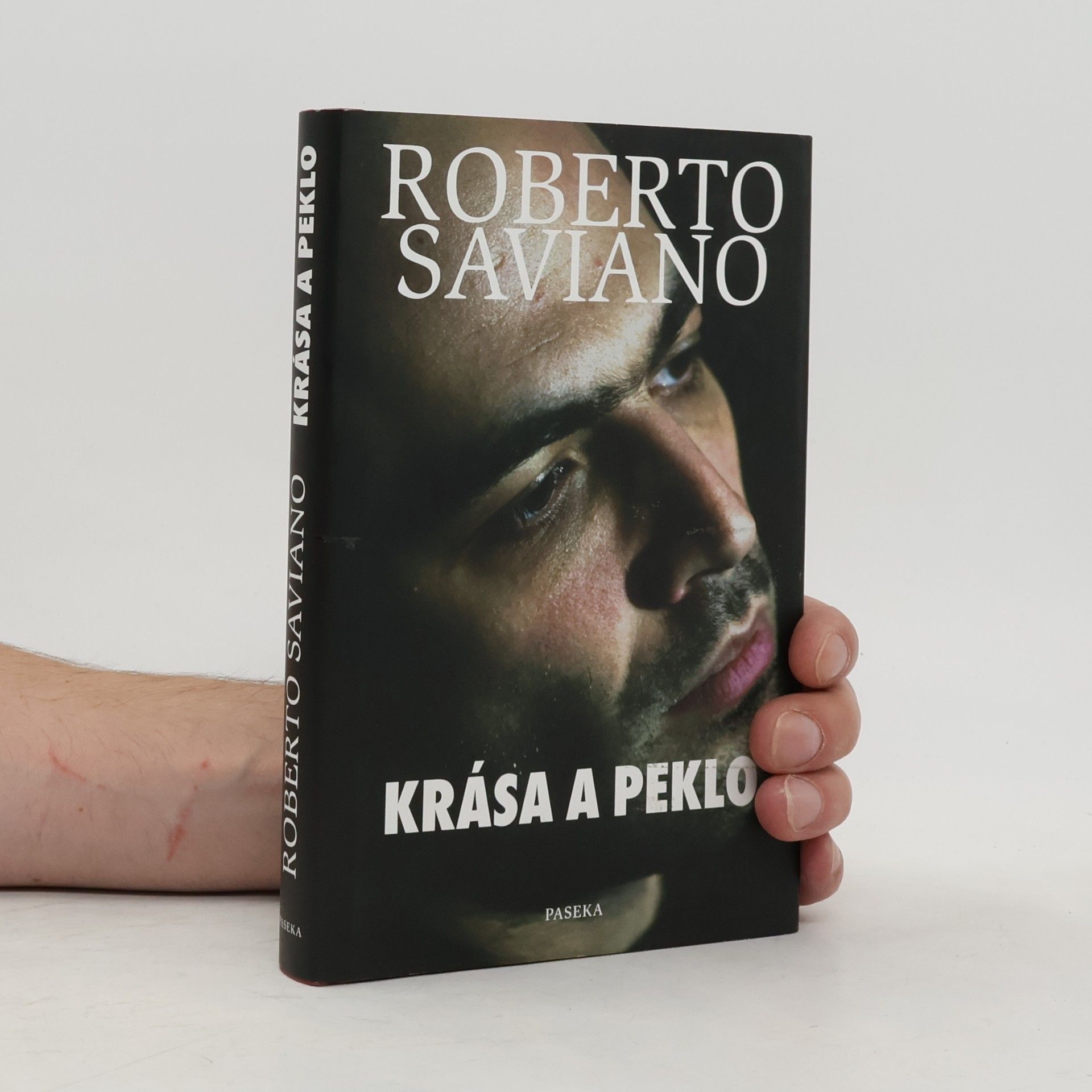 Roberto Saviano Krása a peklo
