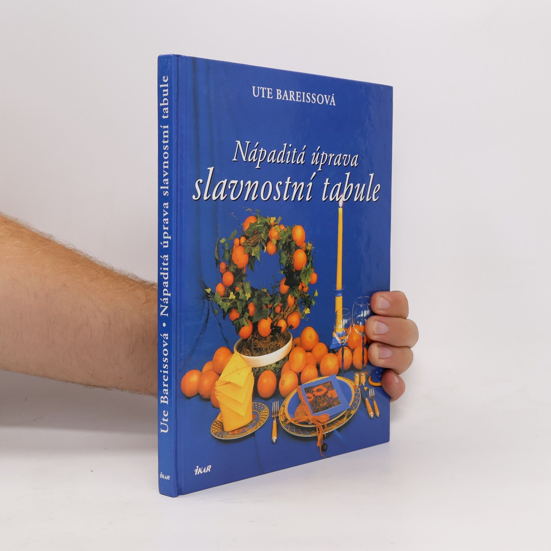 Ute Bareiss Nápaditá úprava slavnostní tabule