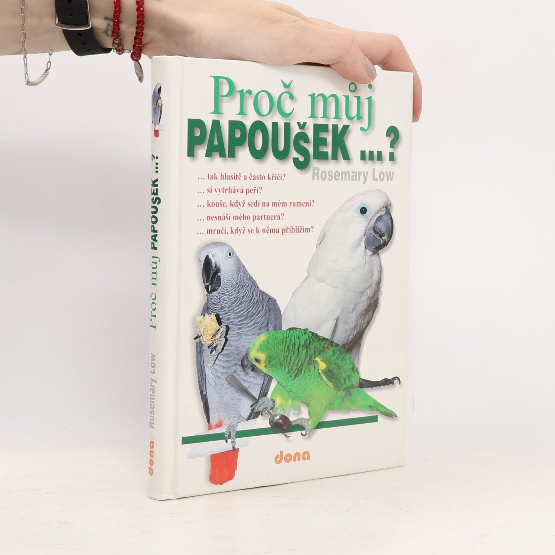 Rosemary Low Proč můj papoušek...?