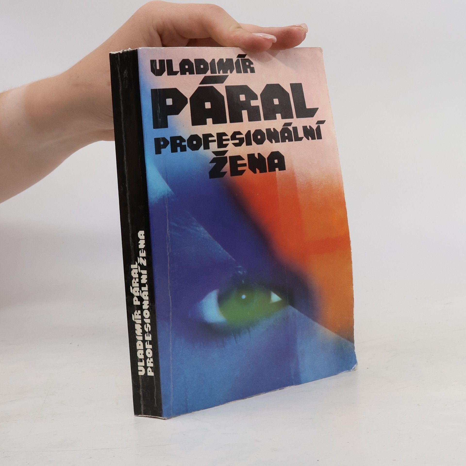 Vladimír Páral Profesionální žena