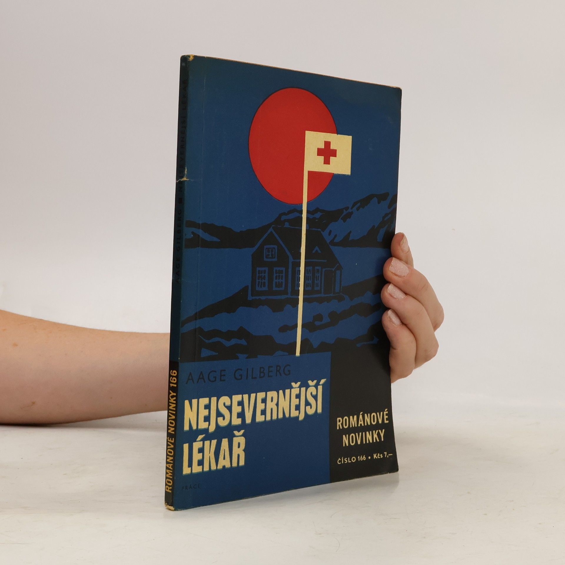 Aage Gilberg Nejsevernější lékař