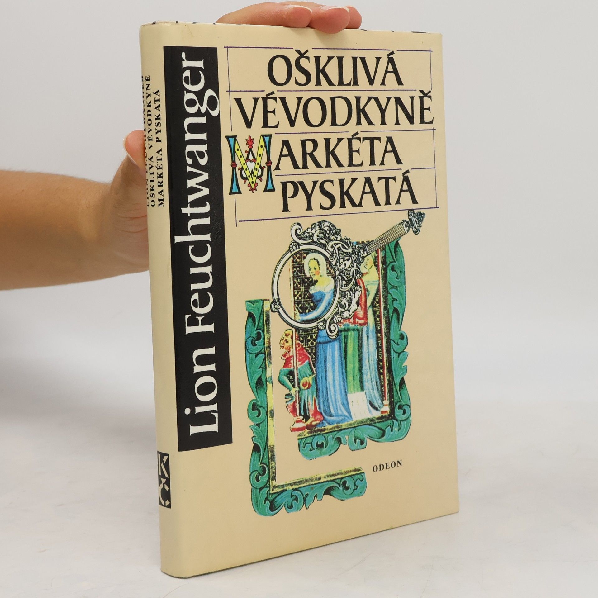Lion Feuchtwanger Ošklivá vévodkyně Markéta Pyskatá