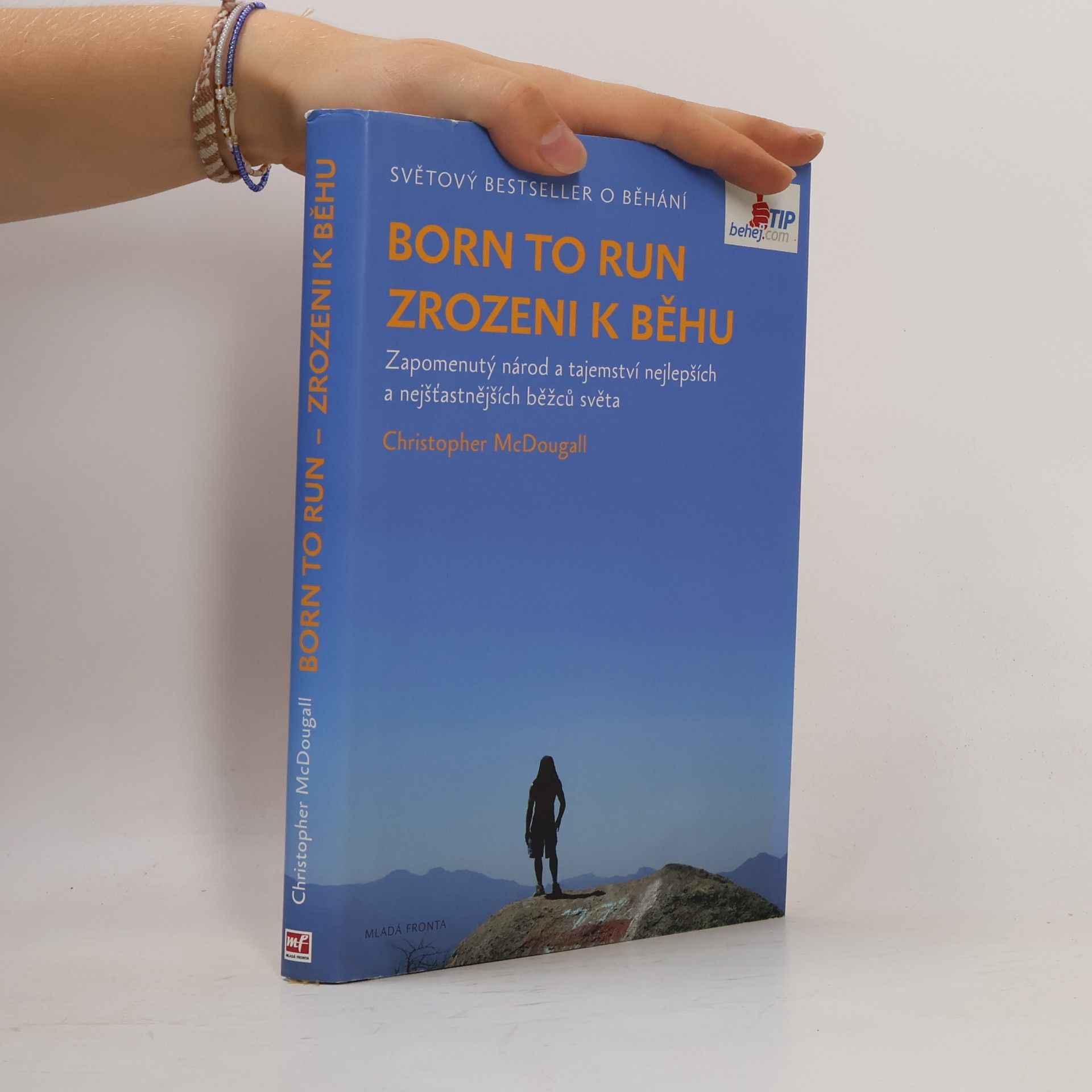 Christopher McDougall Born to run. Zrozeni k běhu