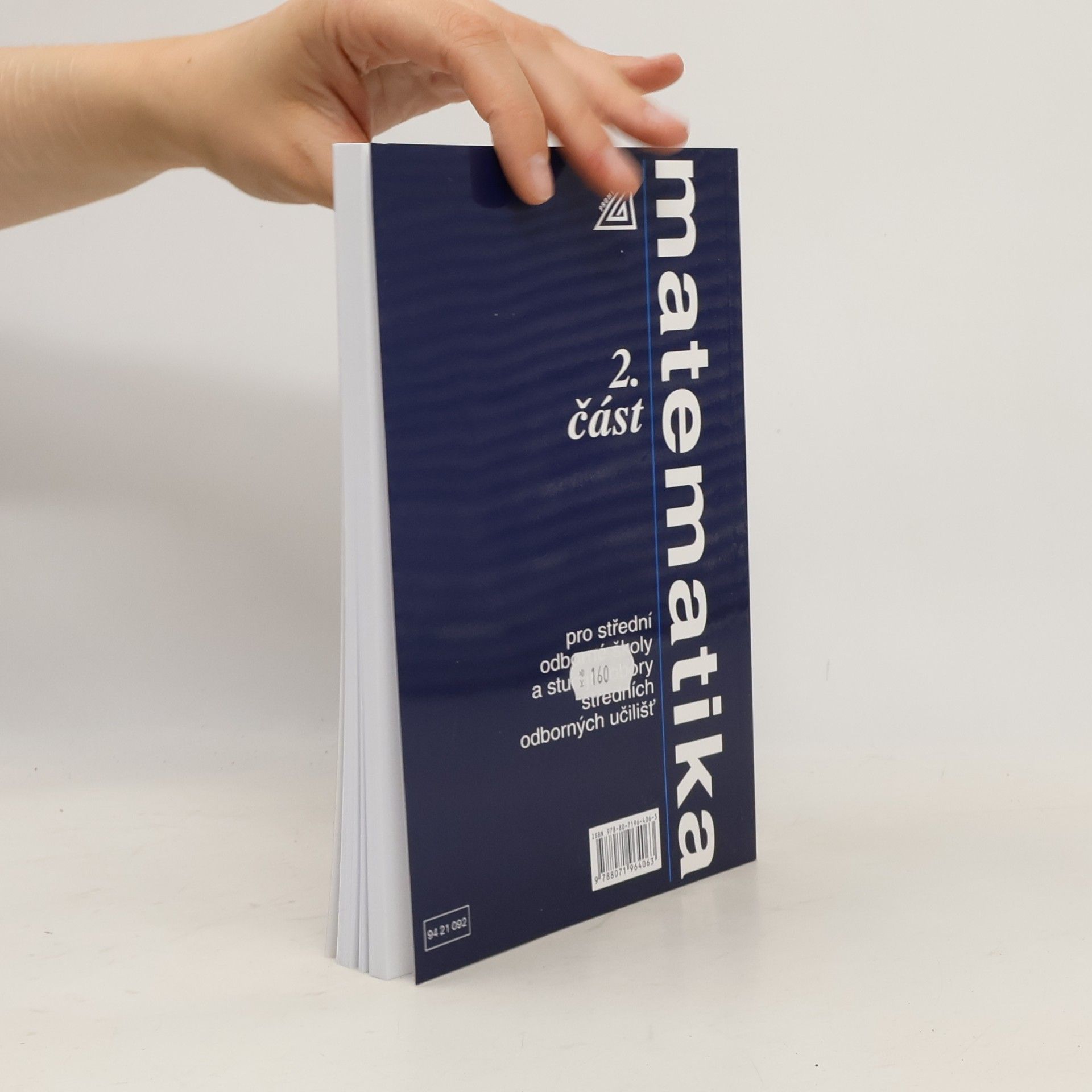 Jana Řepová Matematika pro střední odborné školy a studijní obory středních odborných učilišť. 2. část