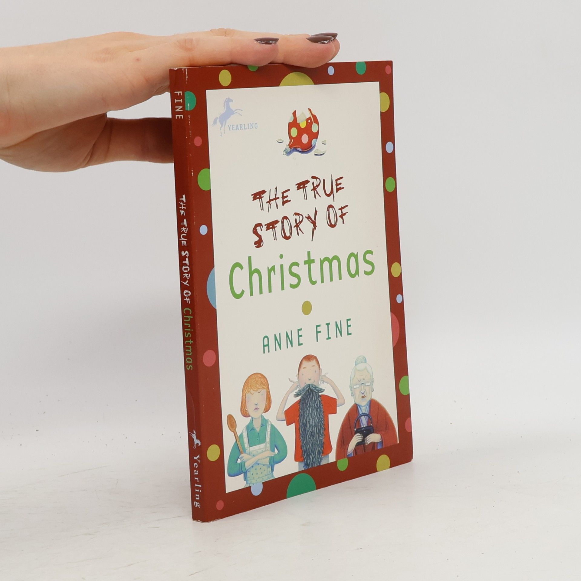 Anne Fine The true story of Christmas