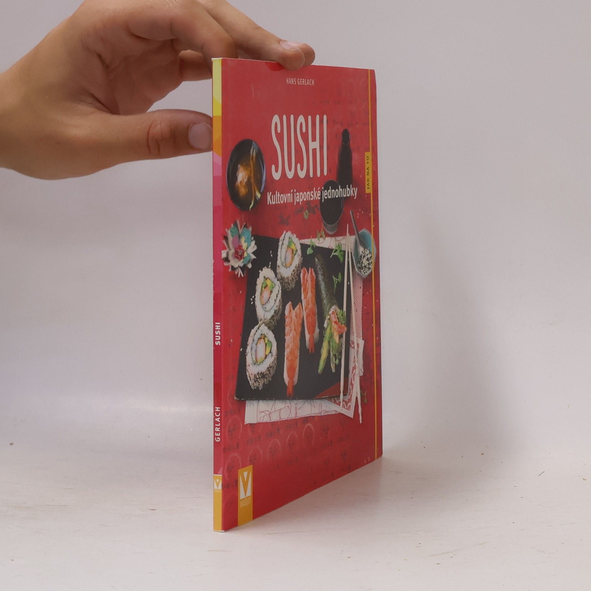 Hans Martin Gerlach Sushi. Kultovní japonské jednohubky