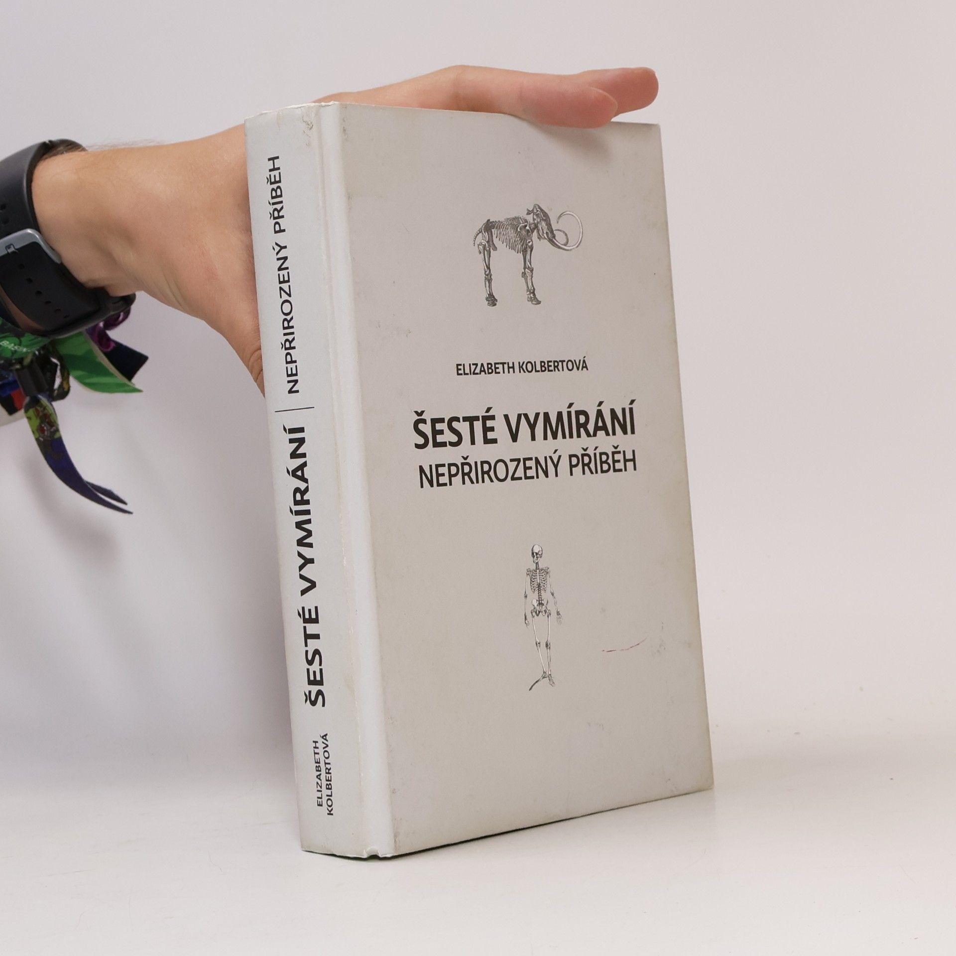 Elizabeth Kolbert Šesté vymírání: Nepřirozený příběh