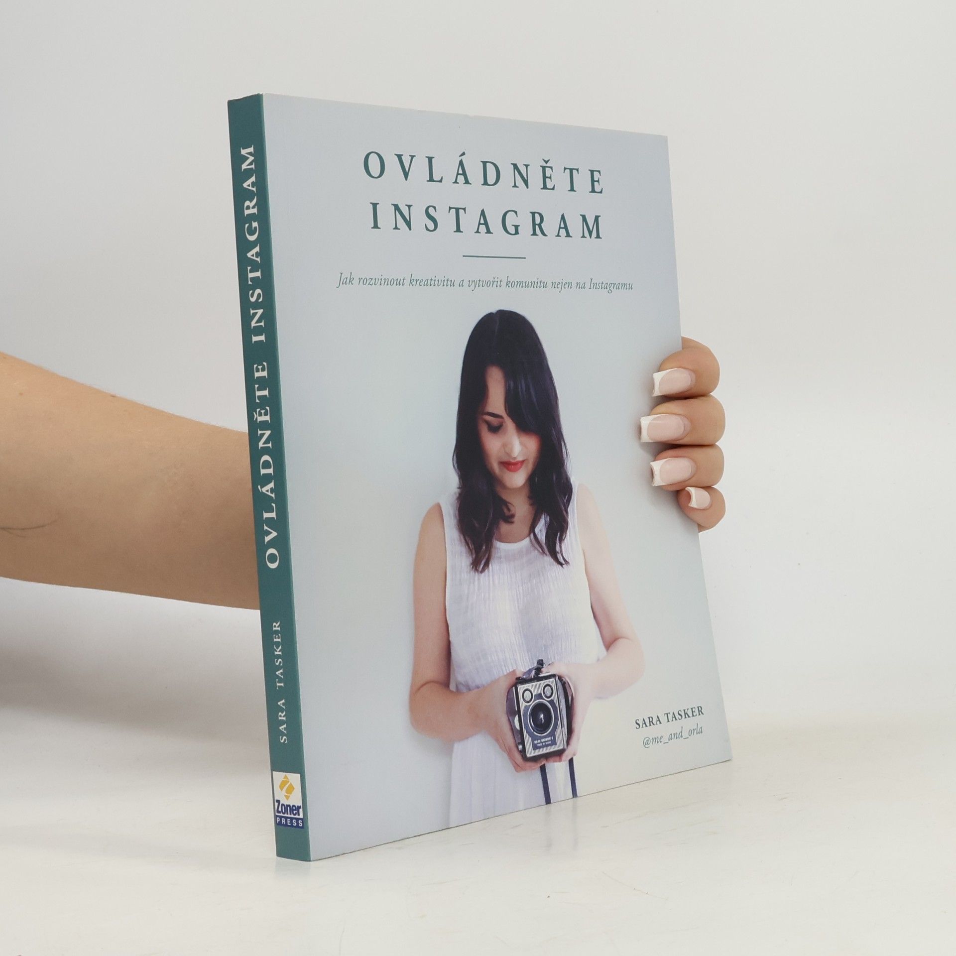 Sara Tasker Ovládněte Instagram
