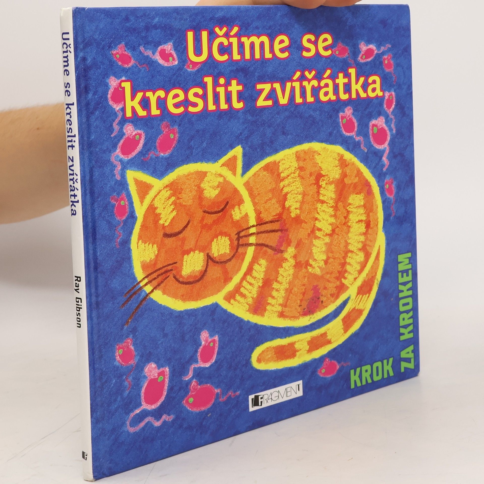 Ray Gibson Učíme se kreslit zvířátka