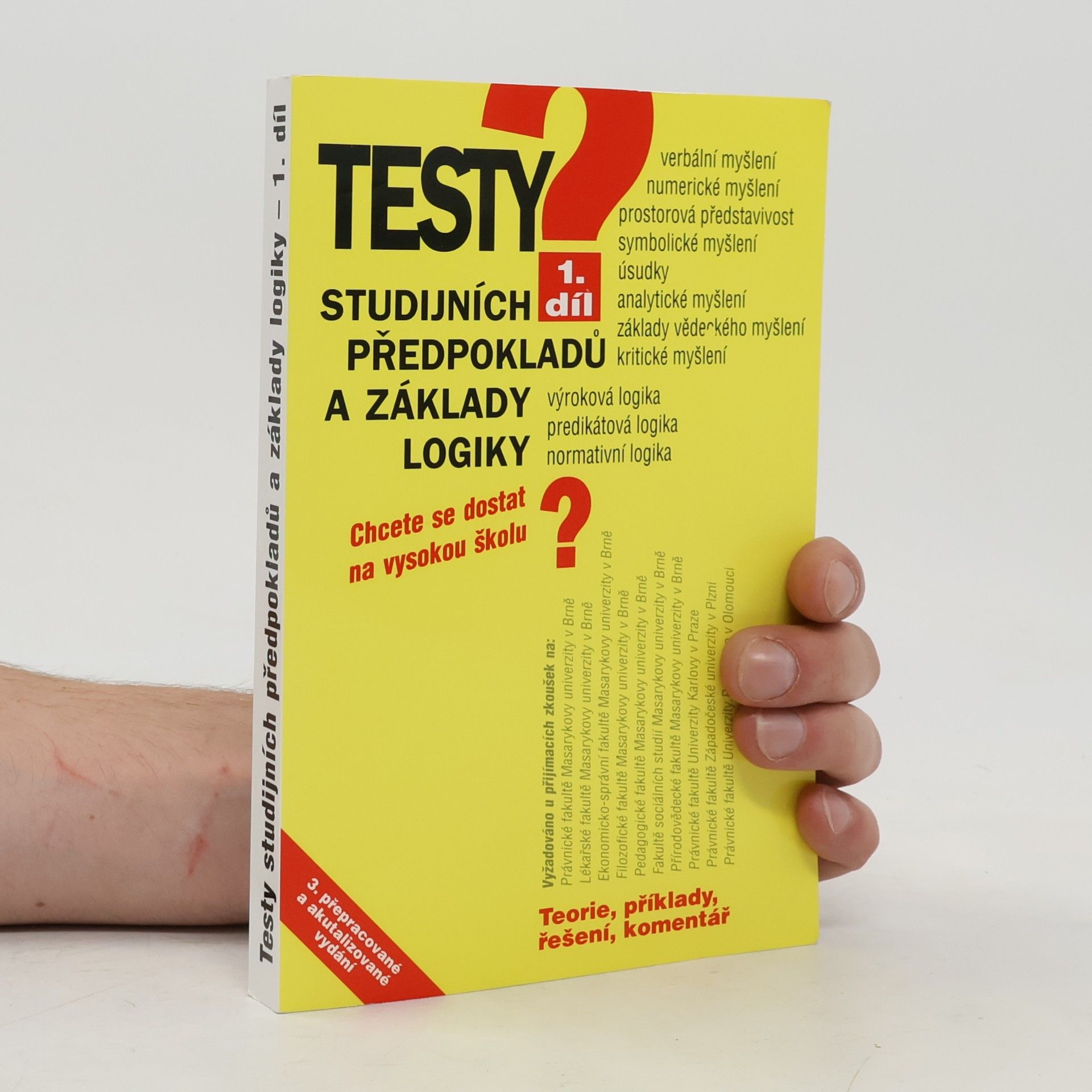 Autores varios Testy studijních předpokladů a základy logiky: teoretické vysvětlení, příklady s řešením a komentářem