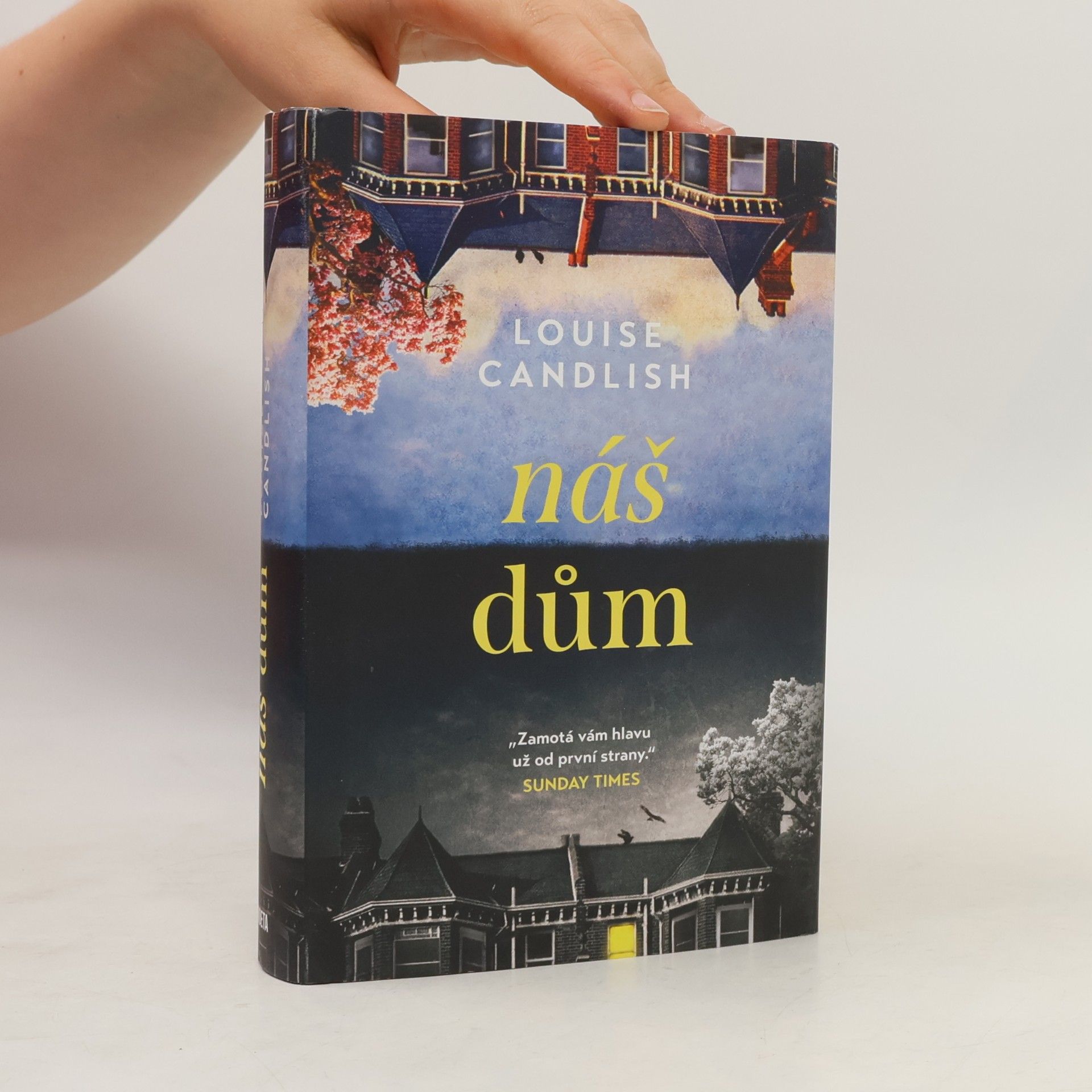 Louise Candlish Náš dům