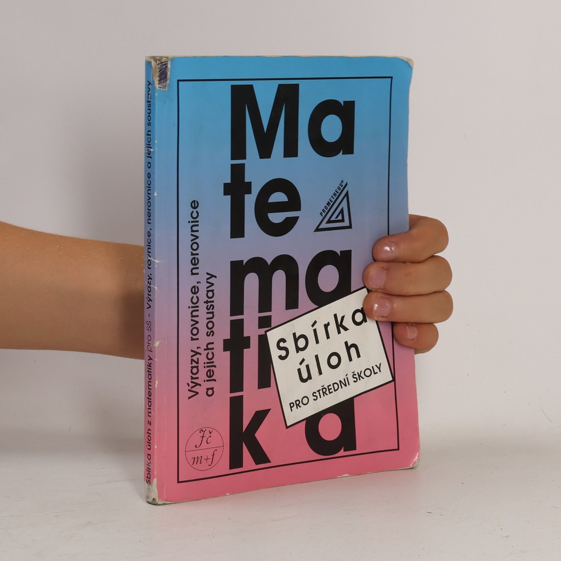 František Janeček Sbírka úloh z matematiky pro střední školy