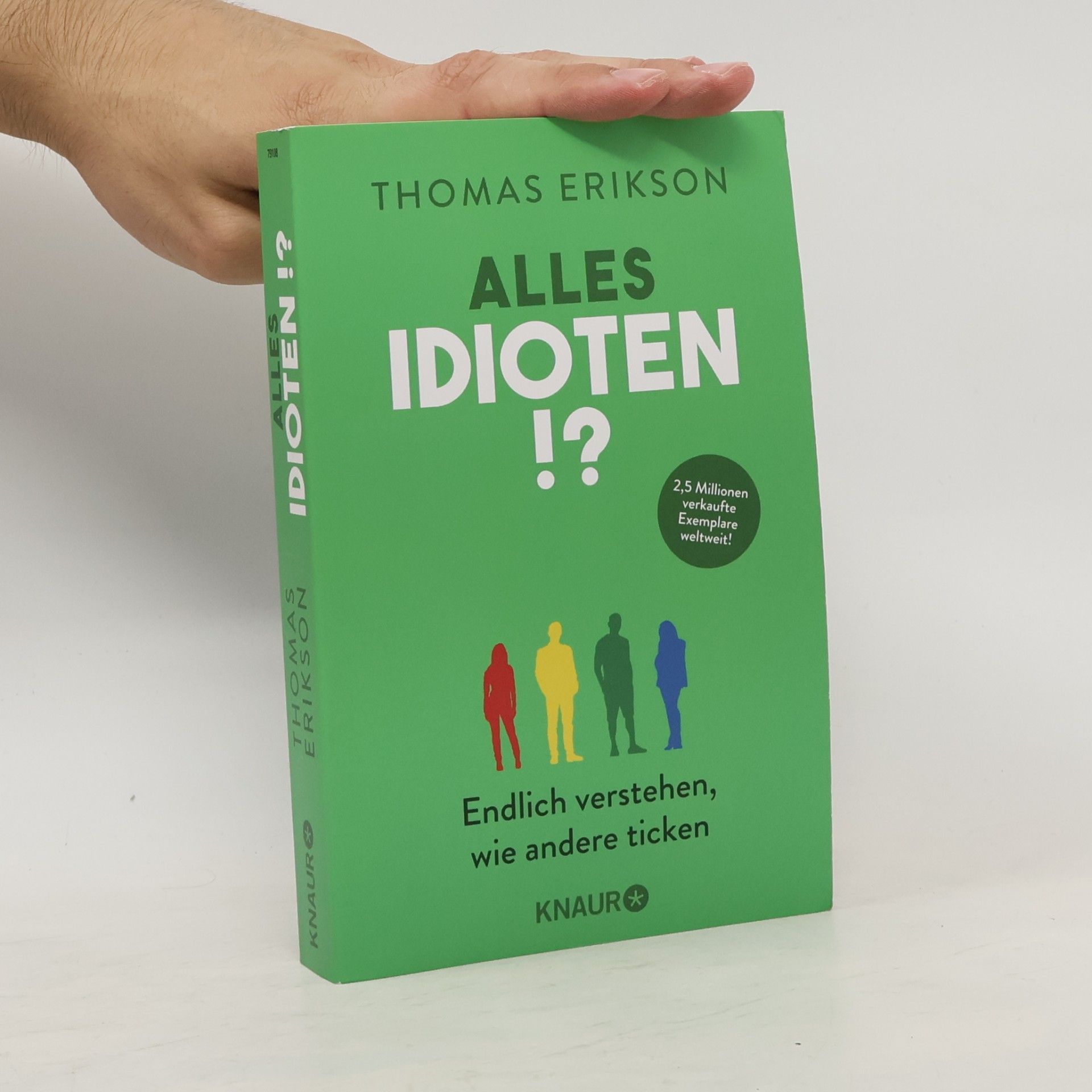 Thomas Erikson Alles Idioten!?
