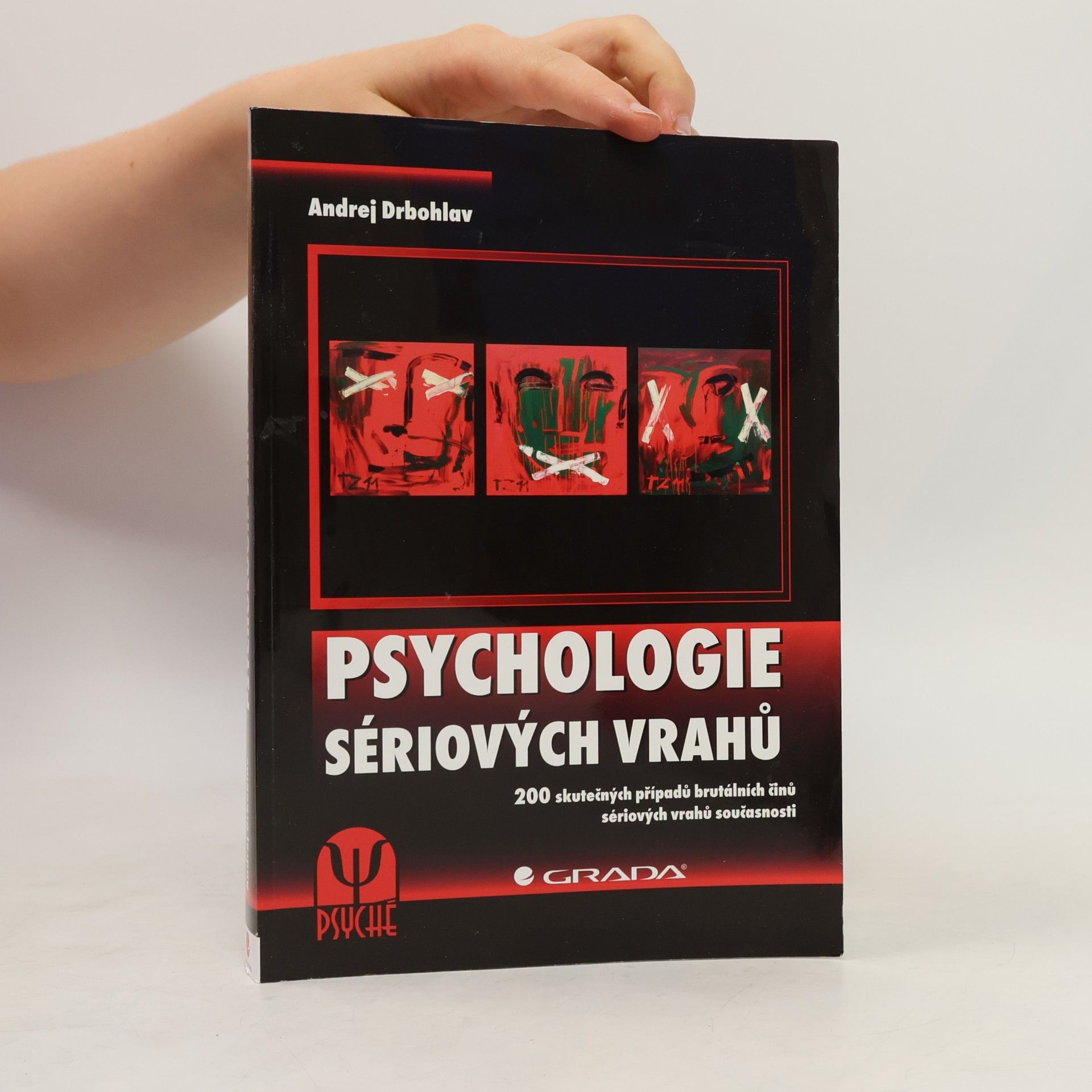 Andrej Drbohlav Psychologie sériových vrahů