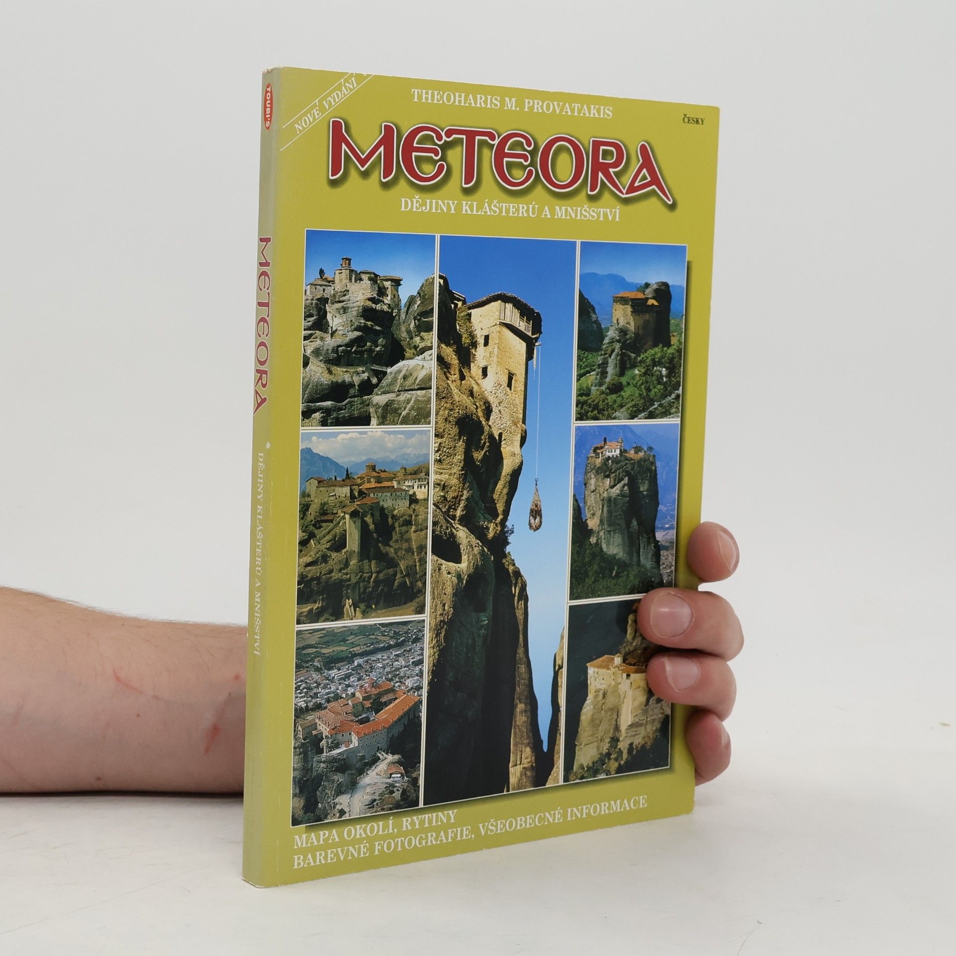 Theohris M. Provatakis Meteora: Dějiny klášterů a mnišství