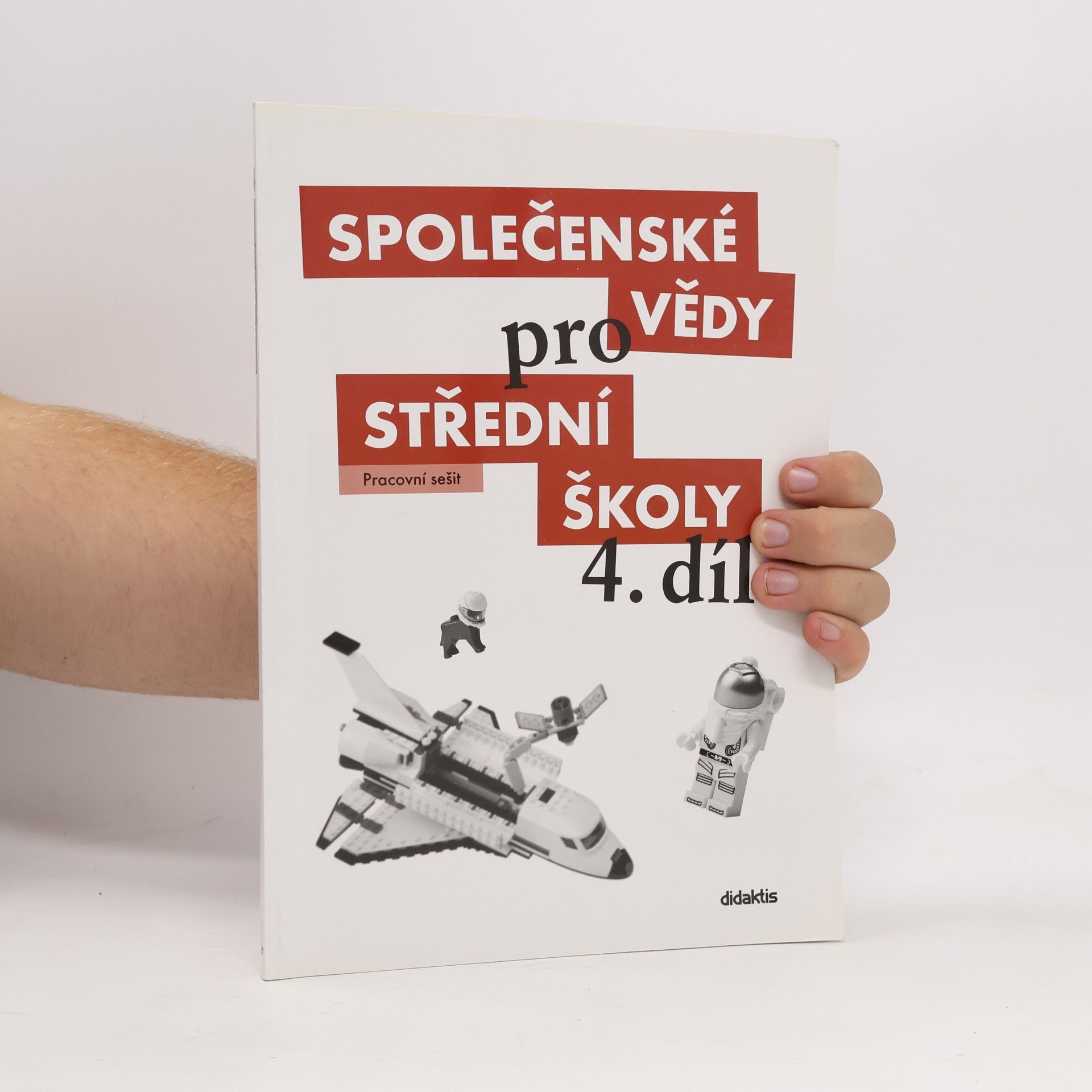 Radim Brázda Společenské vědy pro střední školy. 4. díl, Pracovní sešit