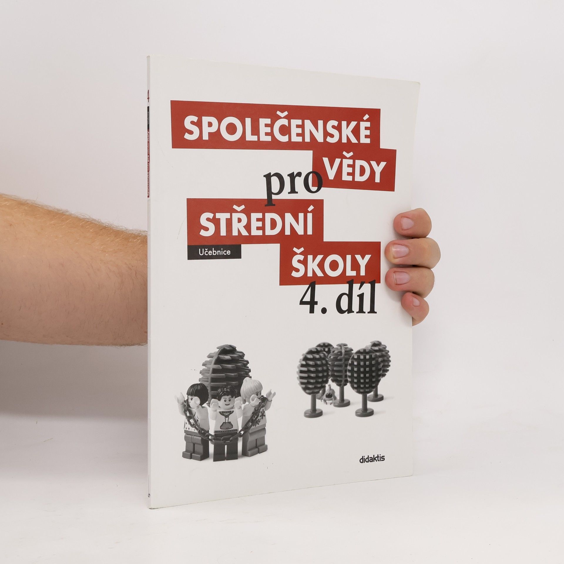 Martin Drnek Společenské vědy pro střední školy. 4. díl