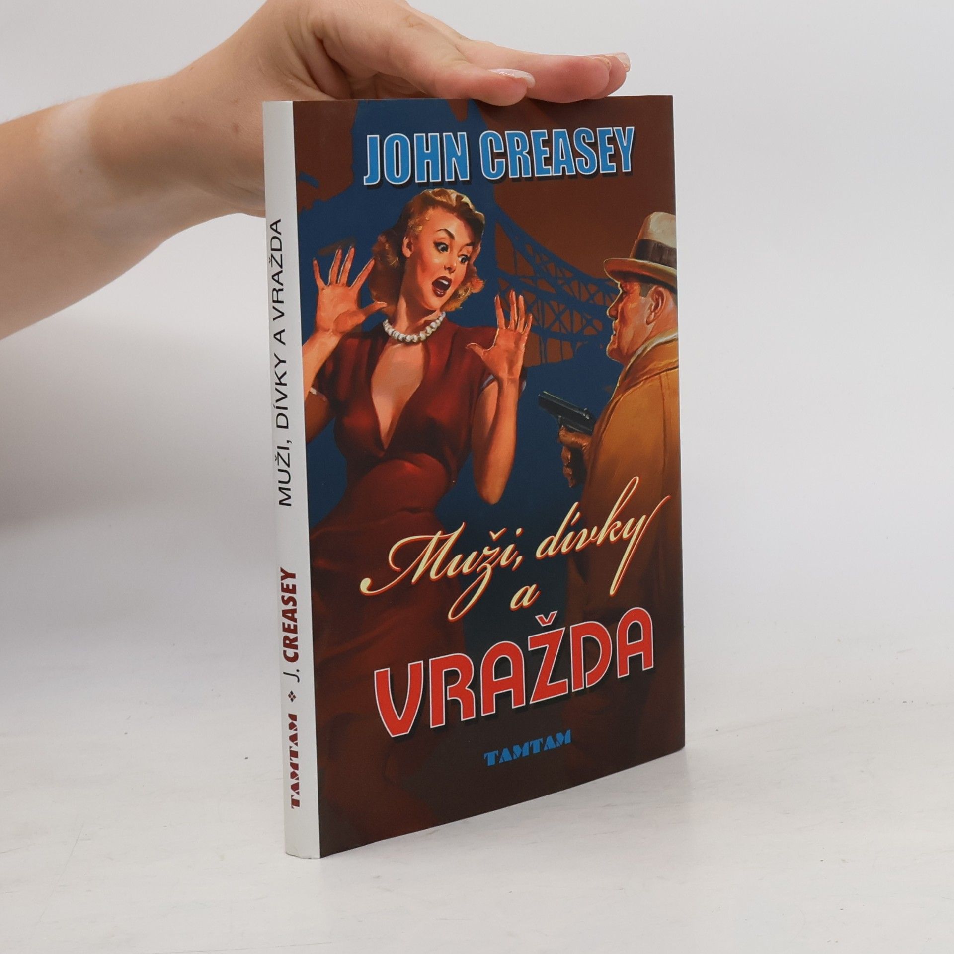 John Creasey Muži, dívky a vražda