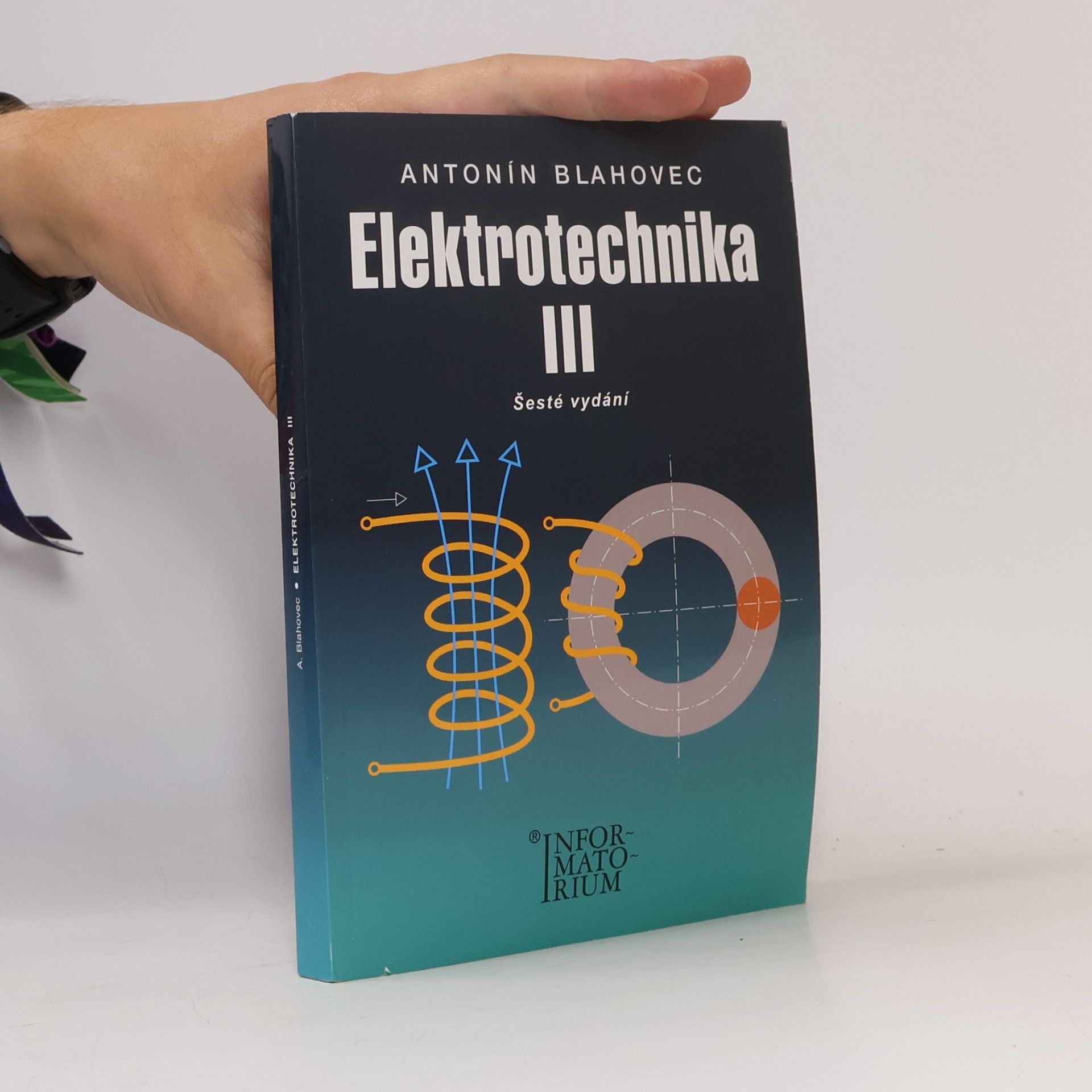 Antonín Blahovec Elektrotechnika III (příklady a úlohy)