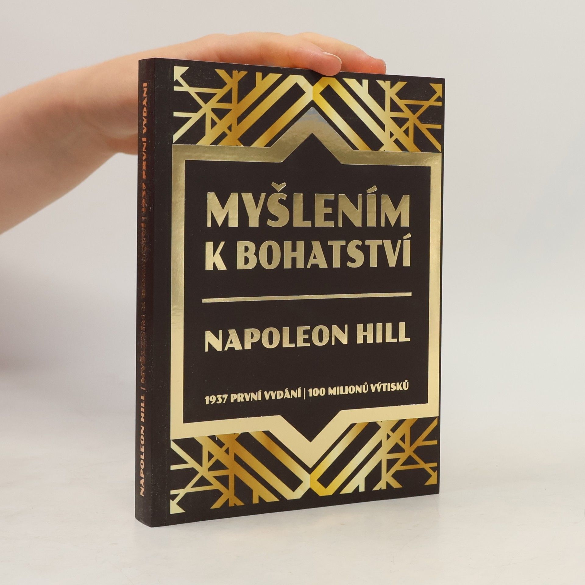 Napoleon Hill Myšlením k bohatství