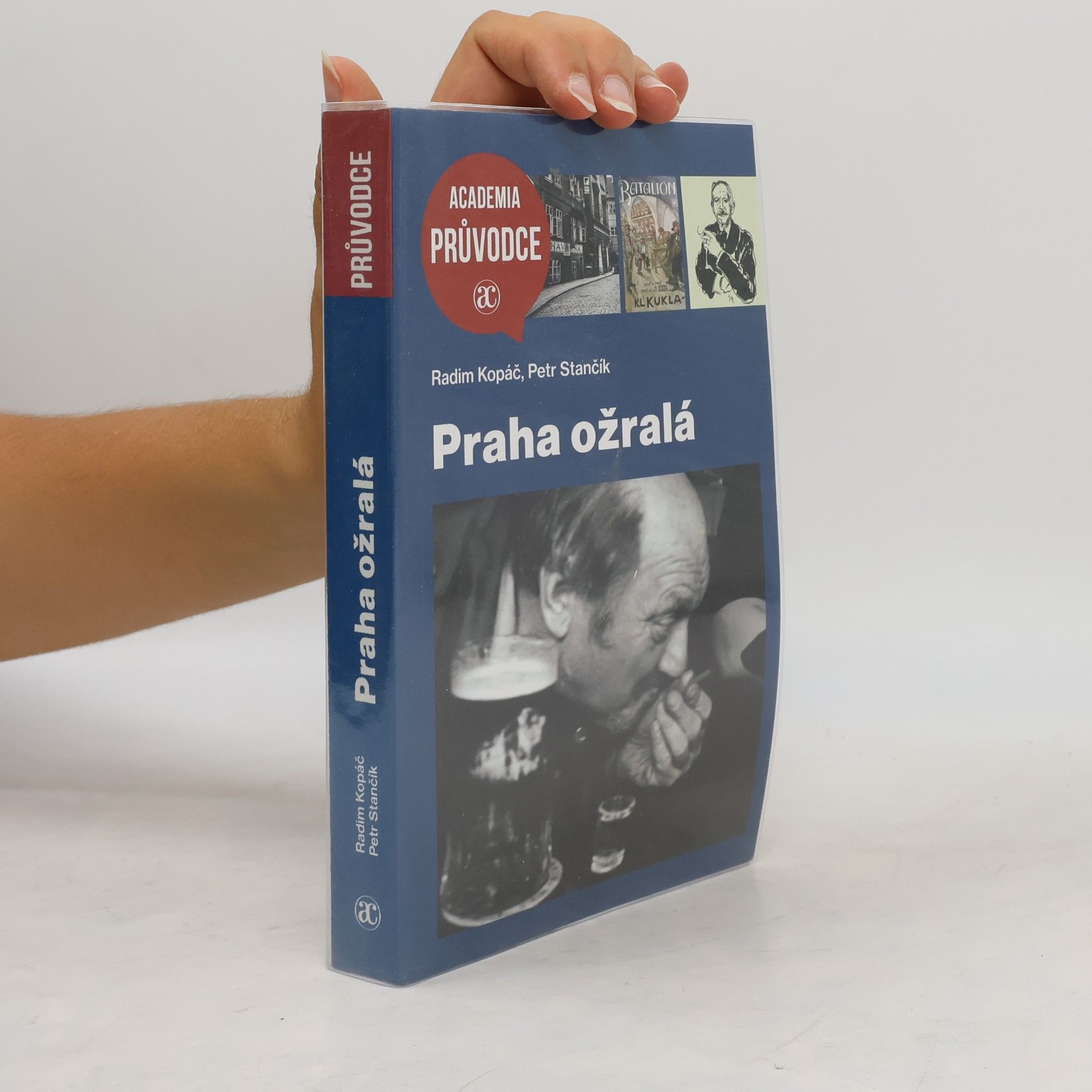 Radim Kopáč Praha ožralá