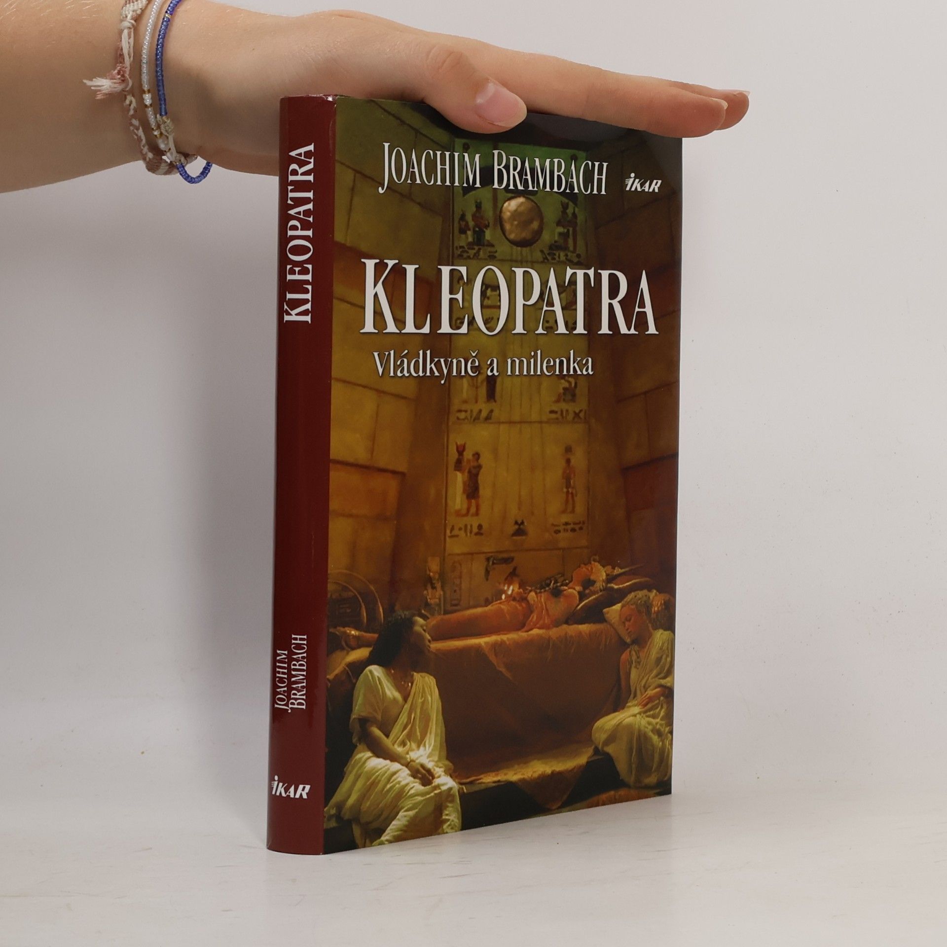 Kleopatra. Vládkyně a milenka