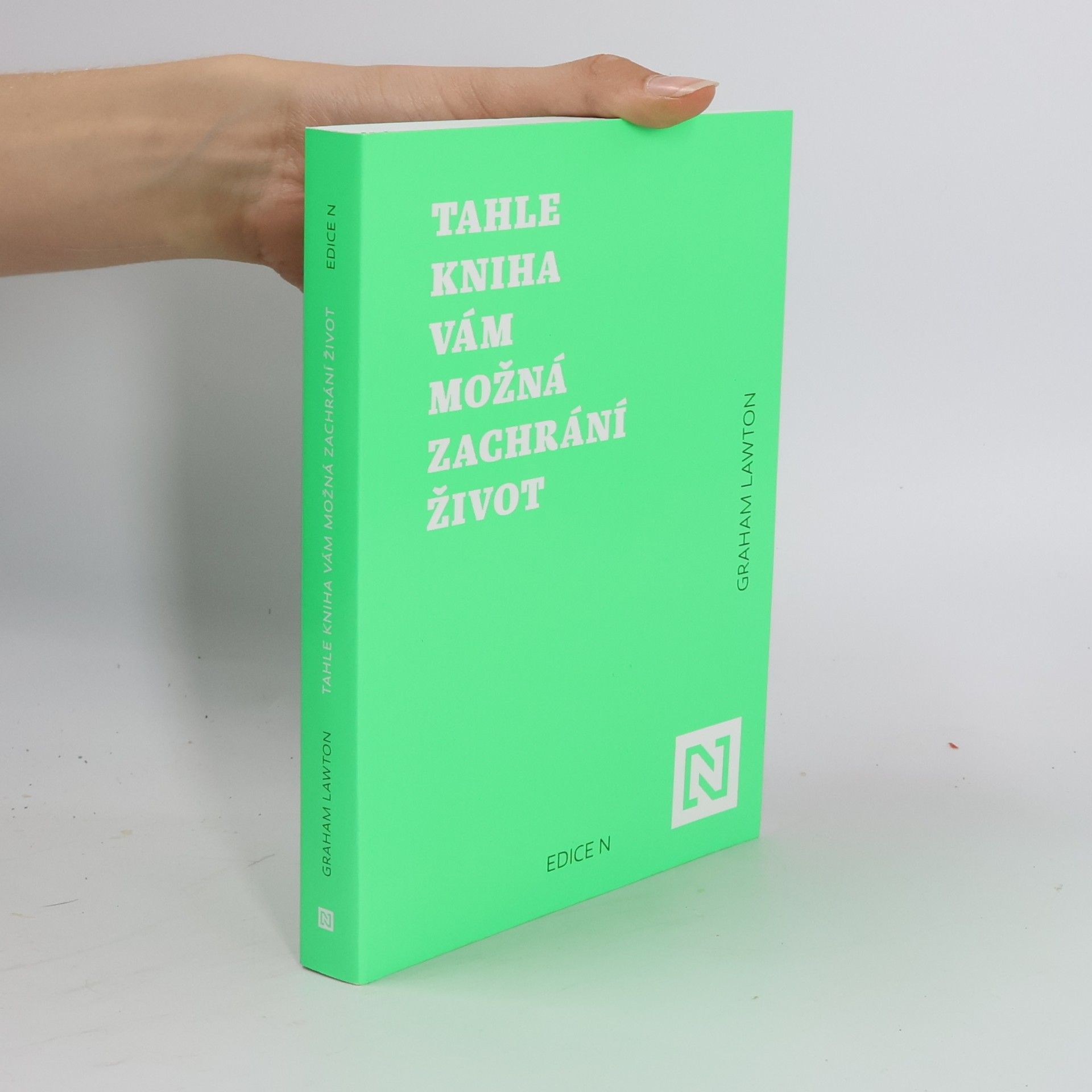 Graham Lawton Tahle kniha vám možná zachrání život