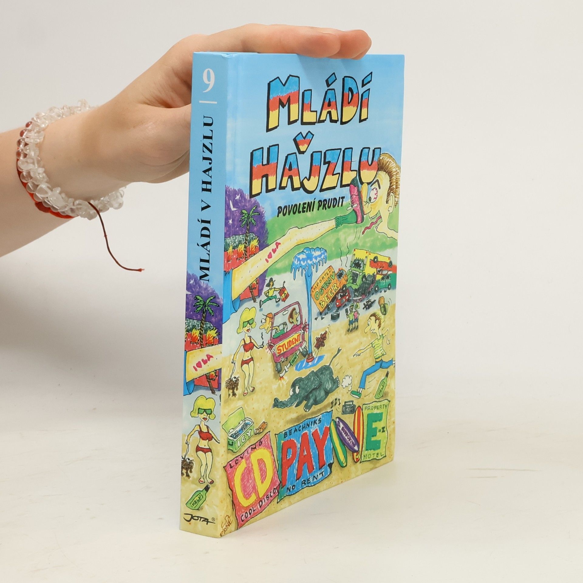 Mládí v hajzlu: Povolení prudit