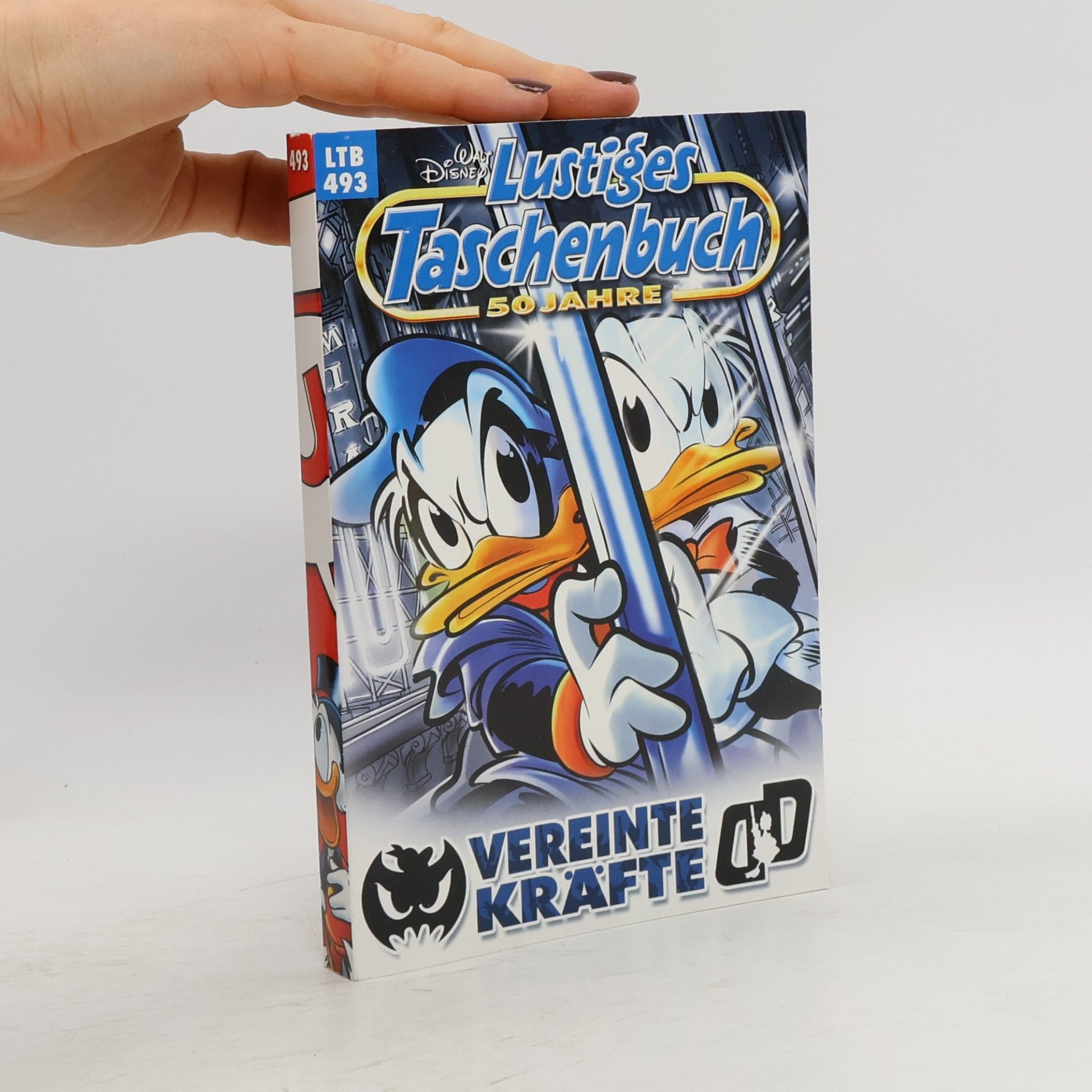 Walt Disney Lustiges taschenbuch 493. Vereinte Kräfte