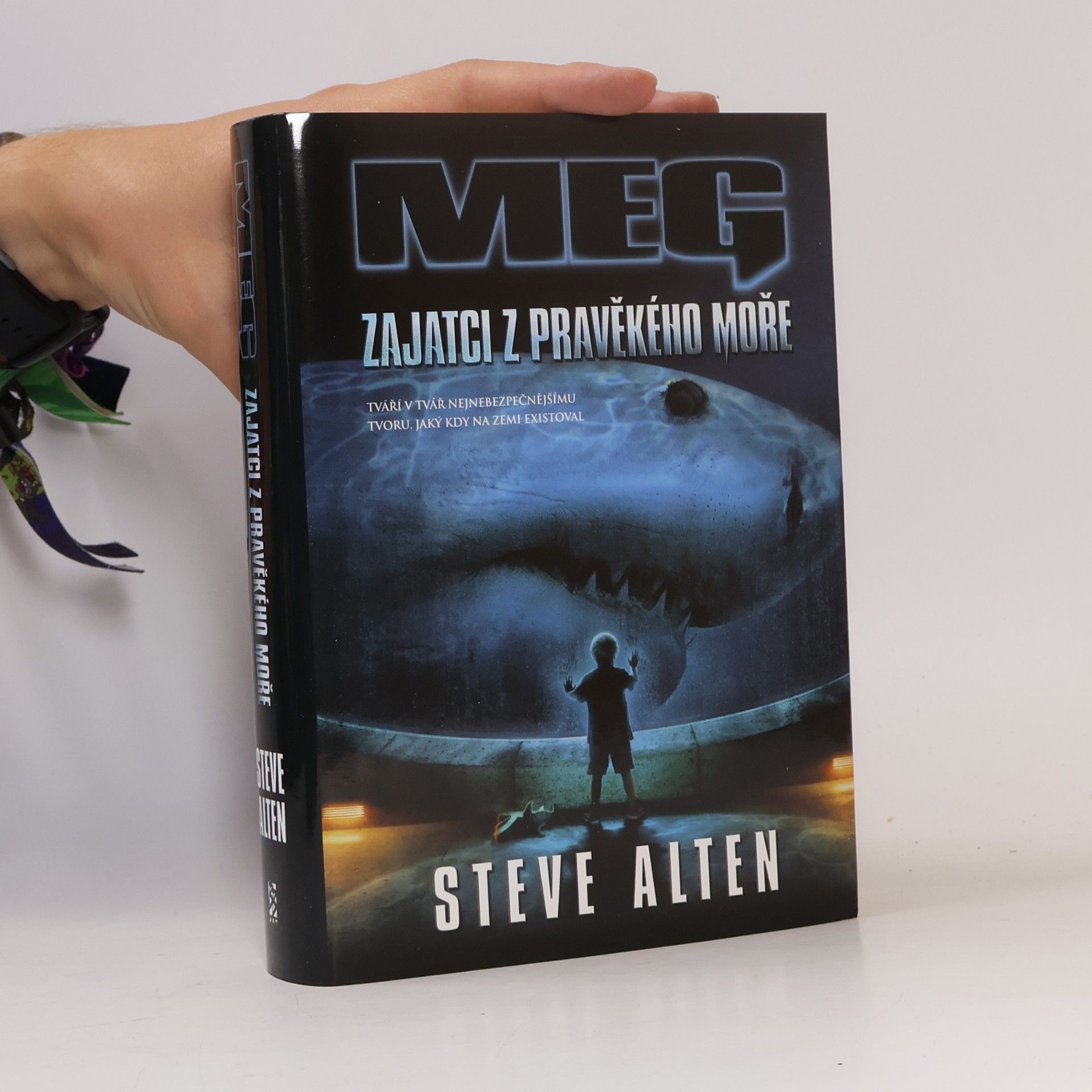 Steve Alten Meg: Zajatci z pravěkého moře
