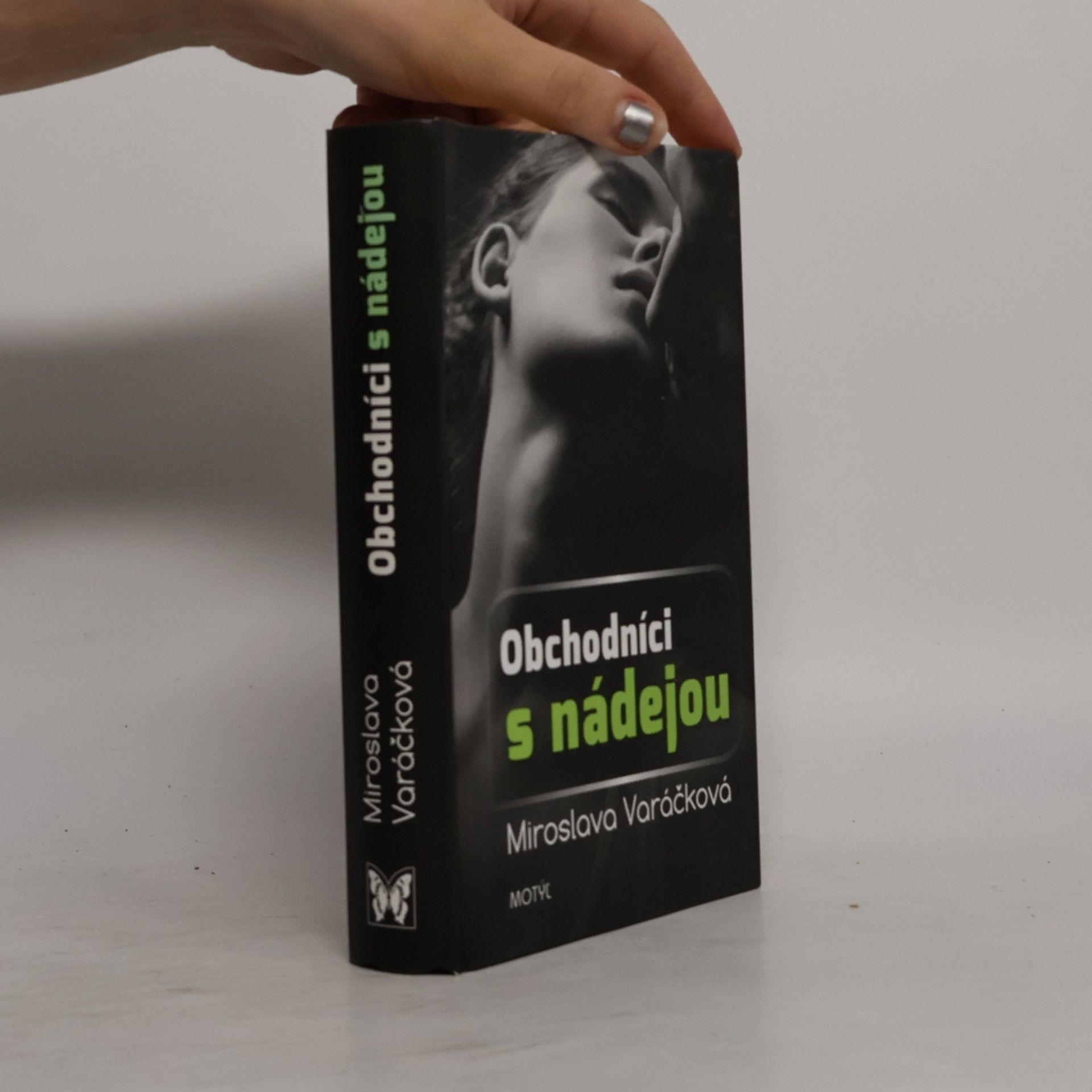 Miroslava Varáčková Obchodníci s nádejou