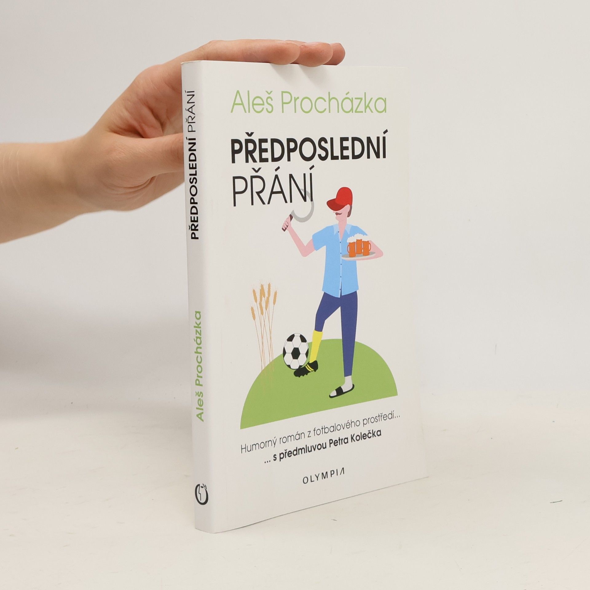 Aleš Procházka Předposlední přání - Humorný román z fotbalového prostředí