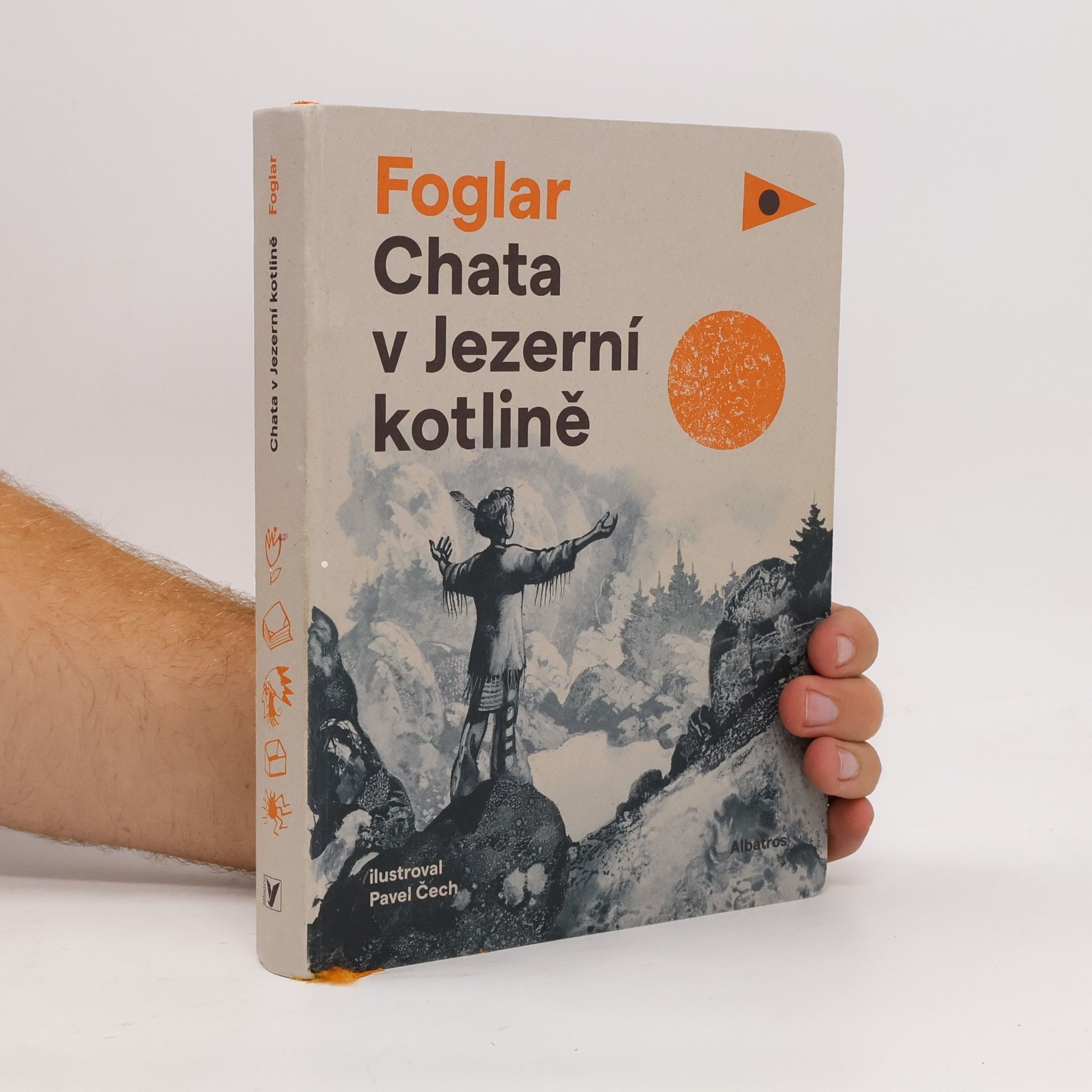Jaroslav Foglar Chata v Jezerní kotlině
