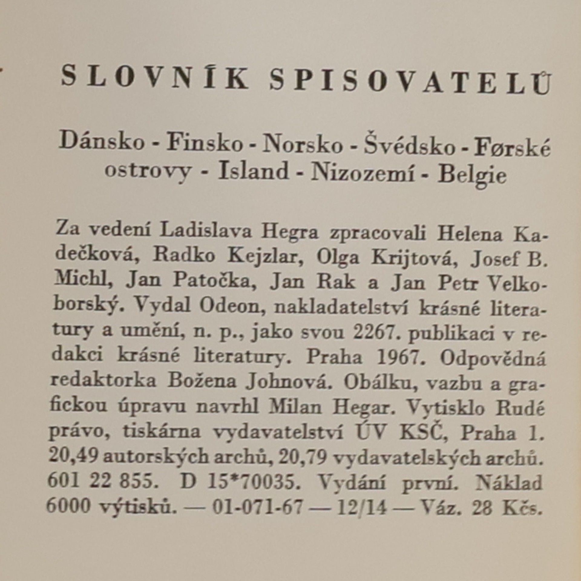 Autores varios Slovník spisovatelů: Dánsko, Finsko, Norsko, Švédsko, Førské ostrovy, Island, Nizozemí, Belgie