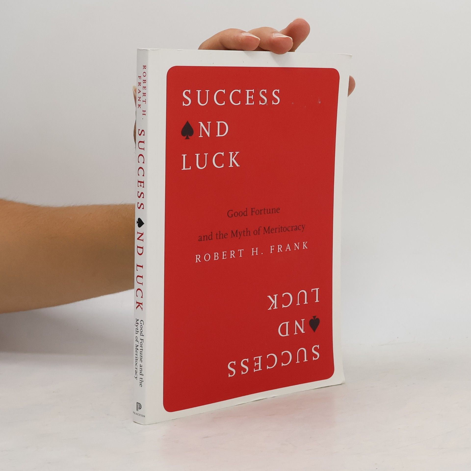 Robert H. Frank Success and Luck