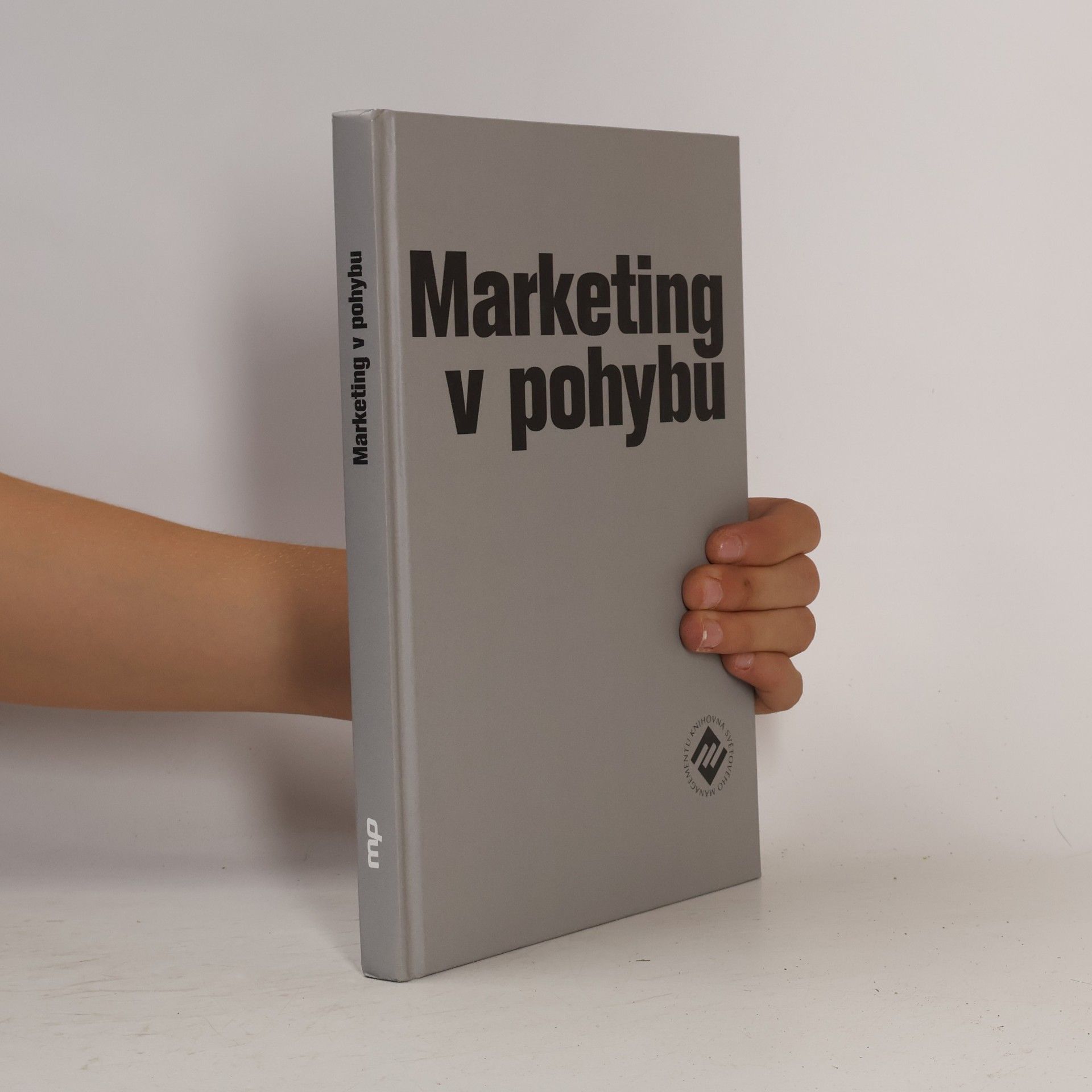 Philip Kotler Marketing v pohybu