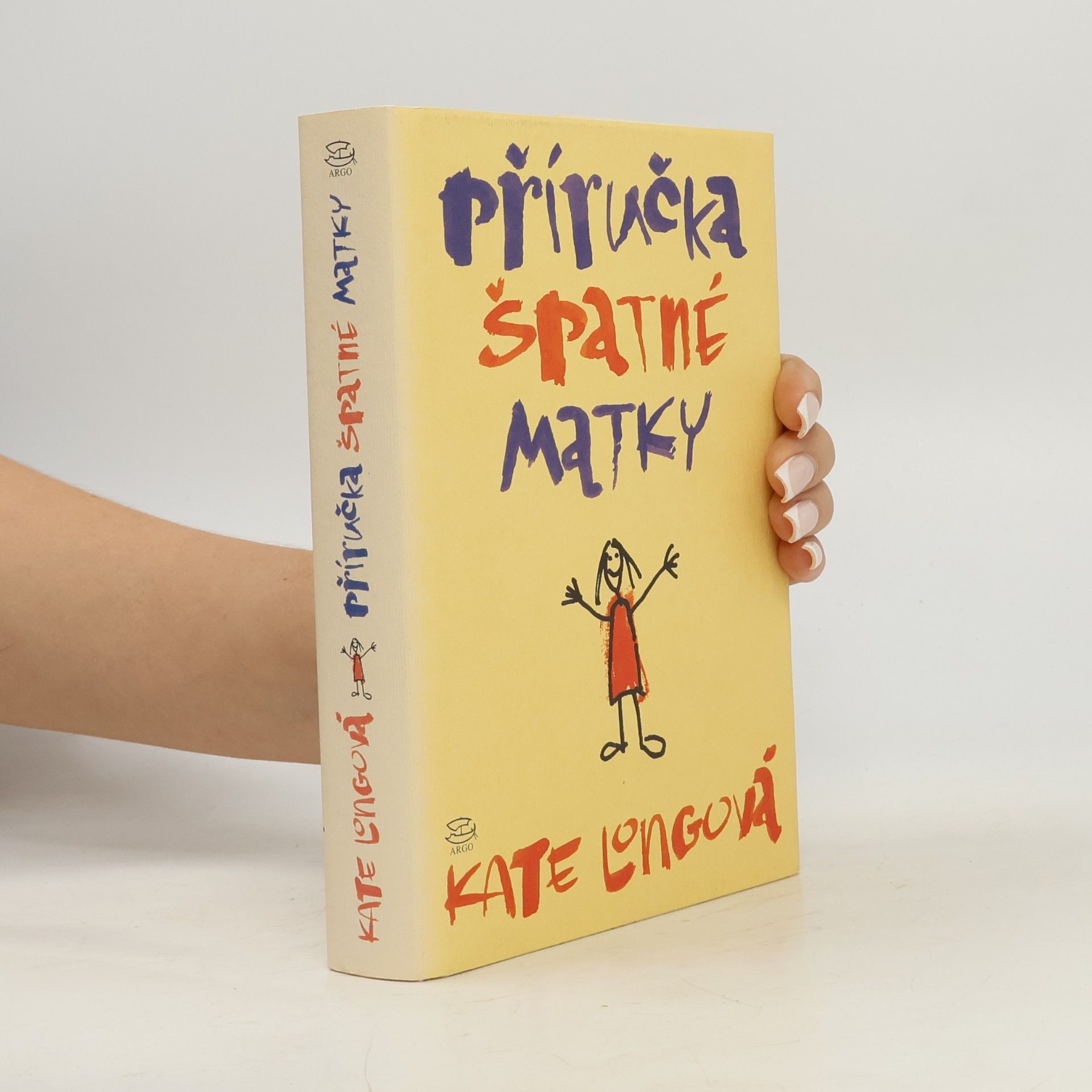 Kate Long Příručka špatné matky