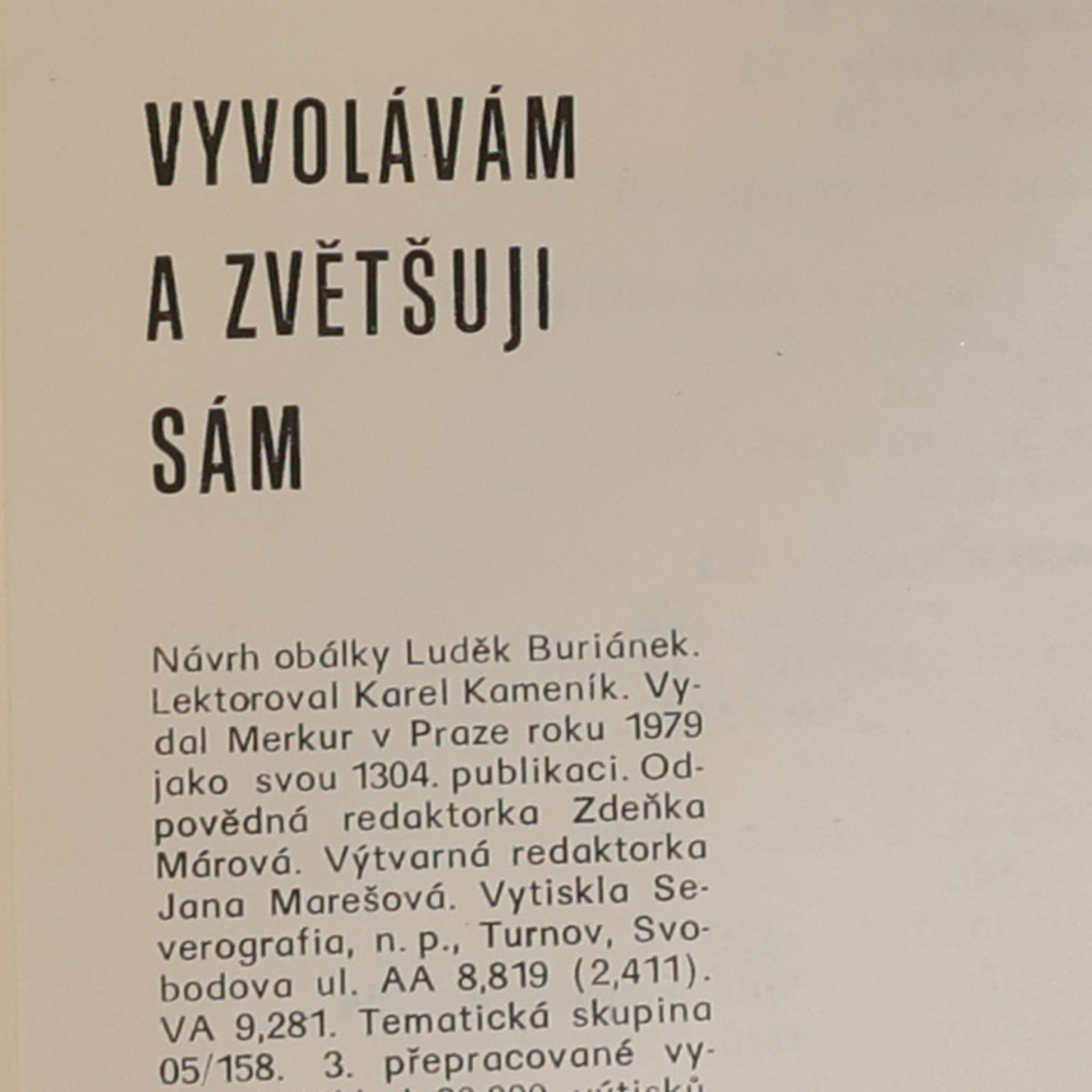 Zdeněk Tomášek Vyvolávám a zvětšuji sám