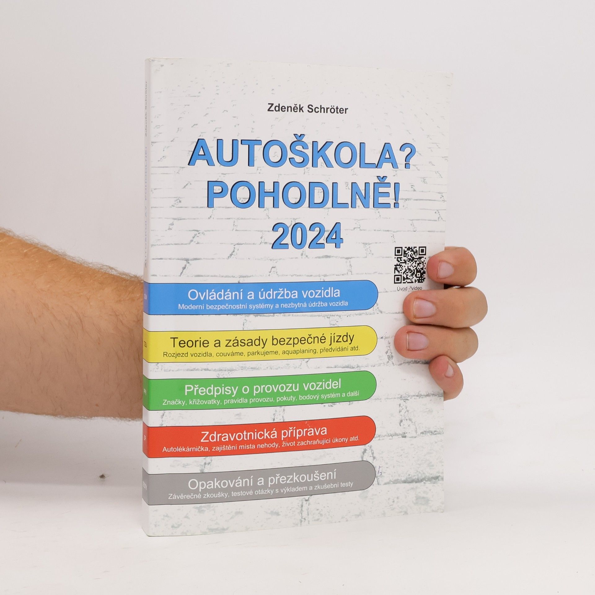Zdeněk Schröter Autoškola? Pohodlně! 2024
