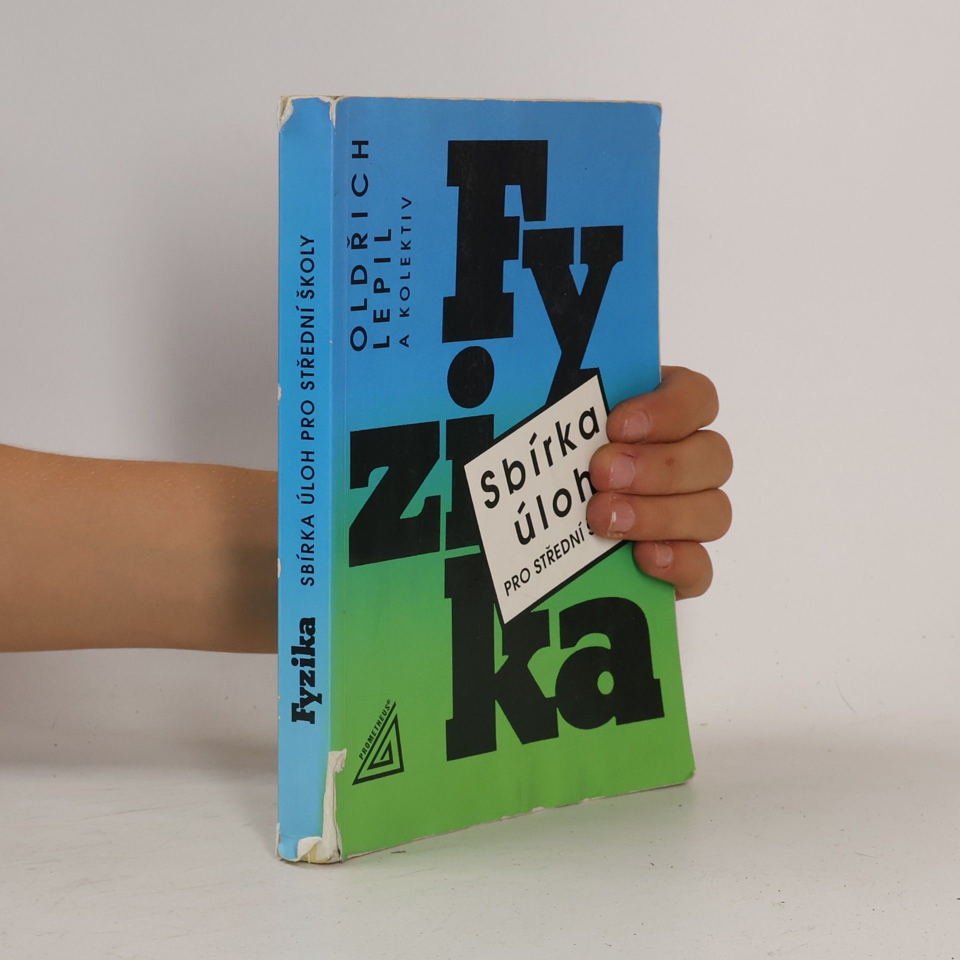 Oldřich Lepil Fyzika. Sbírka úloh pro střední školy