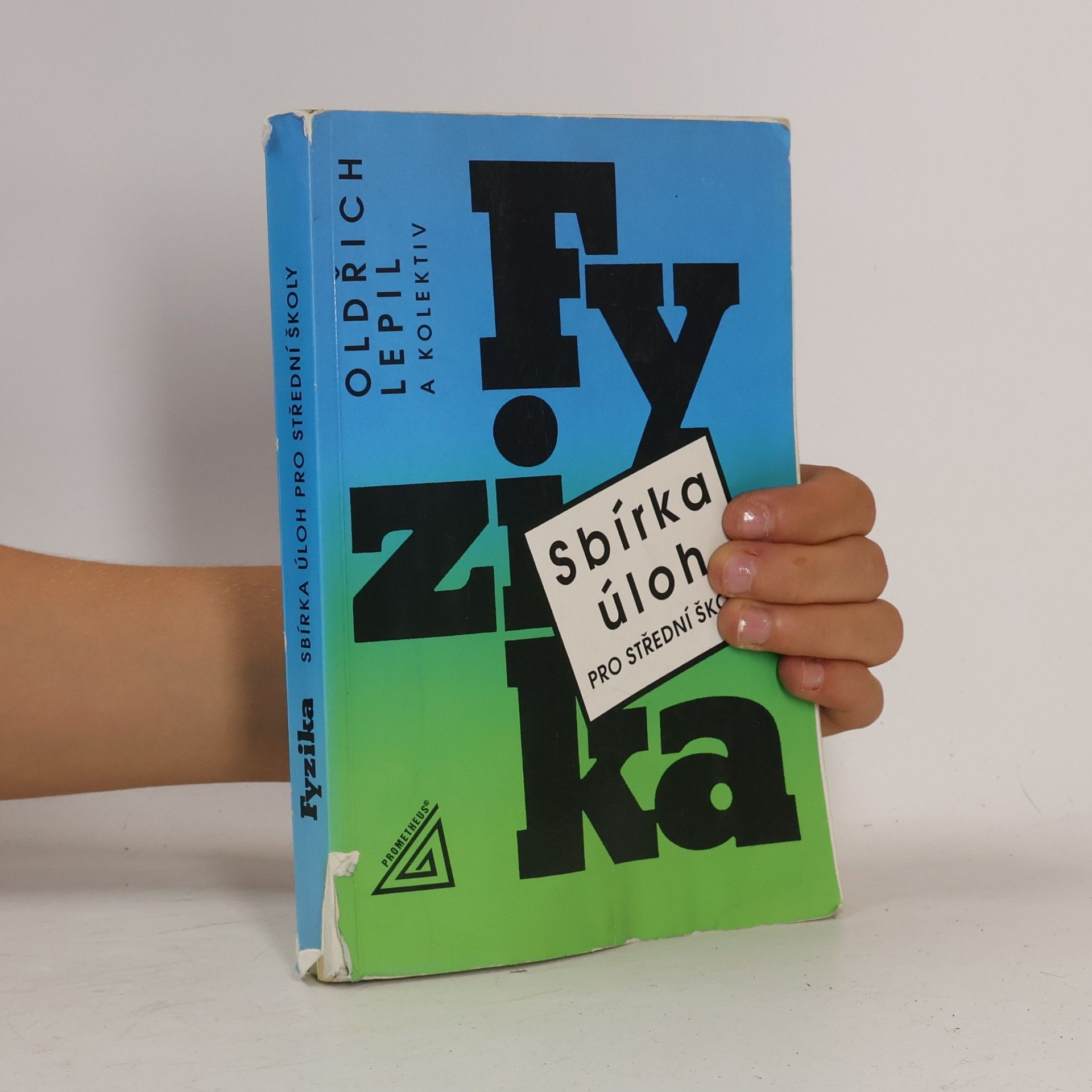 Oldřich Lepil Fyzika. Sbírka úloh pro střední školy