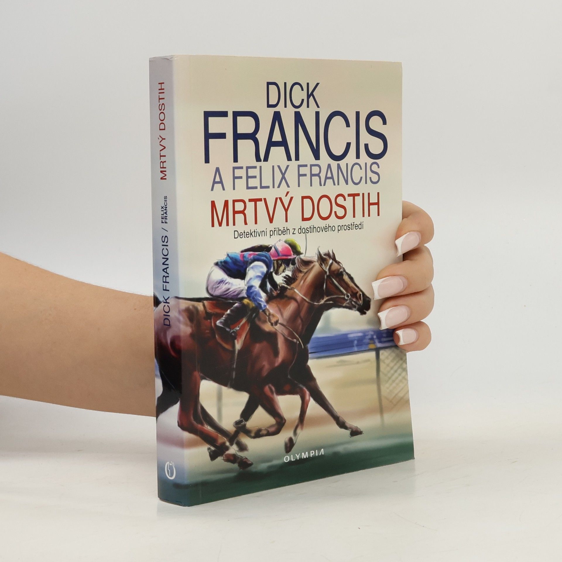 Dick Francis Mrtvý dostih