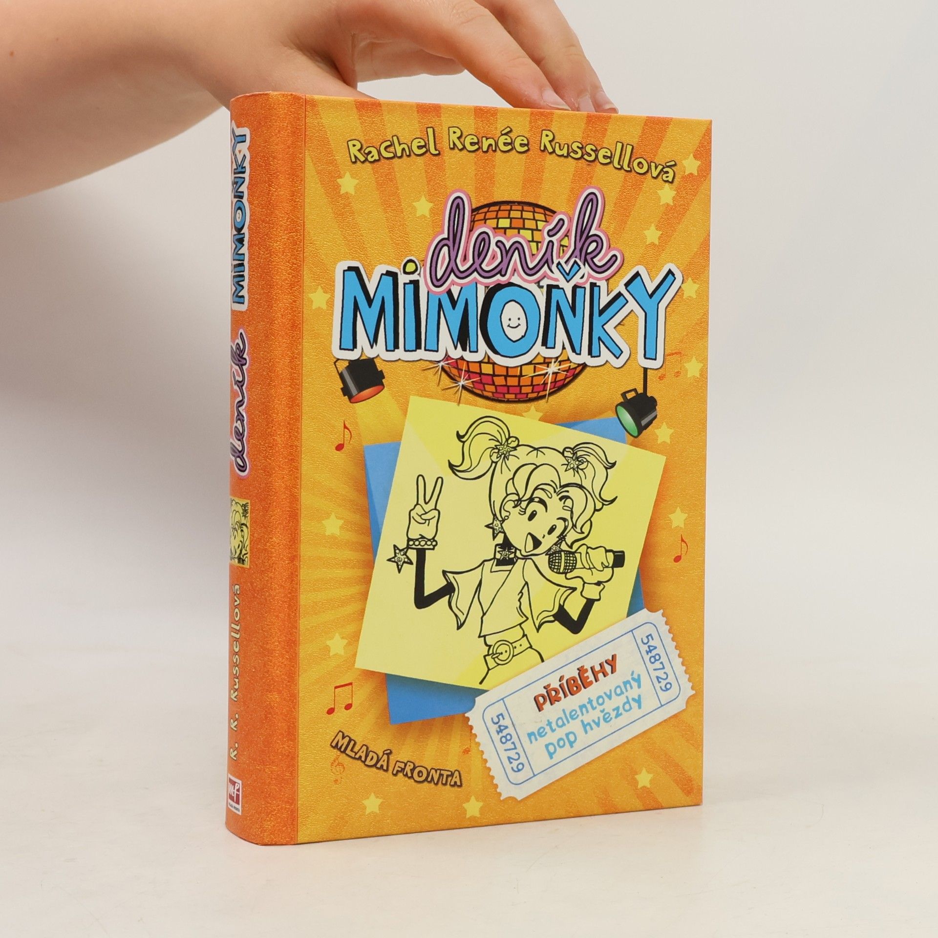 Rachel Renee Russell Deník mimoňky 3. Příběhy netalentovaný pop hvězdy