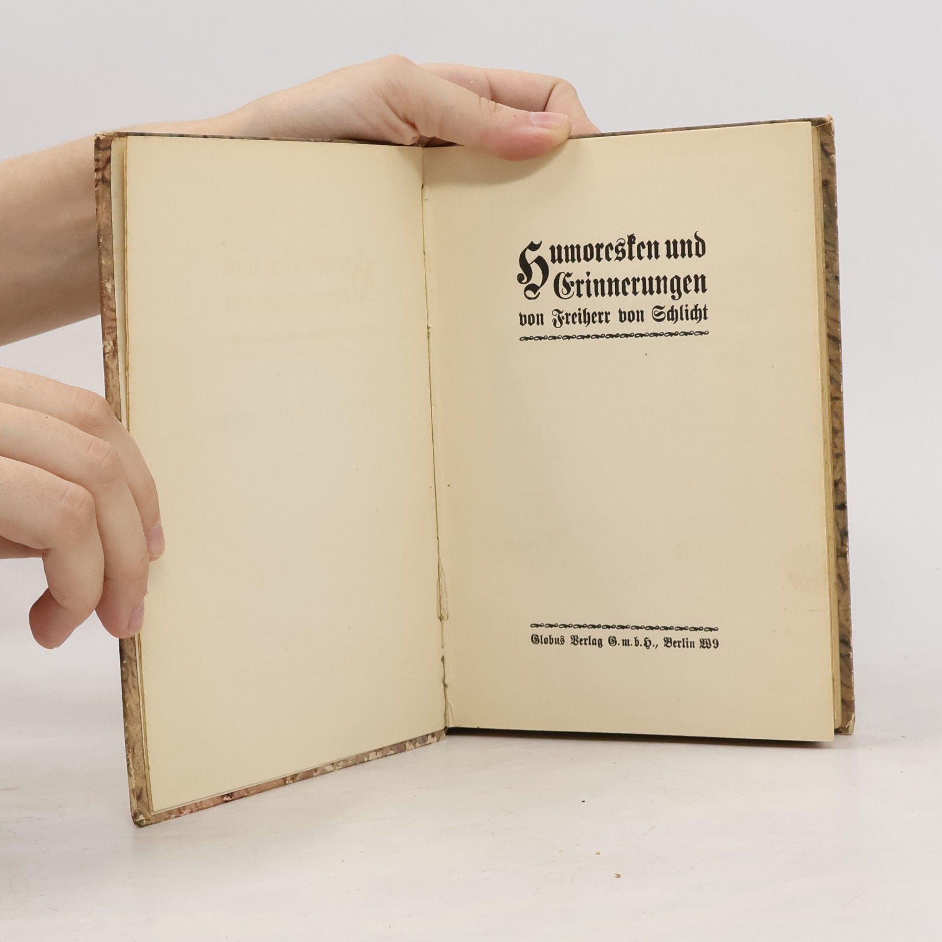 Freiherr Von Schlicht Humoresken und Erinnerungen
