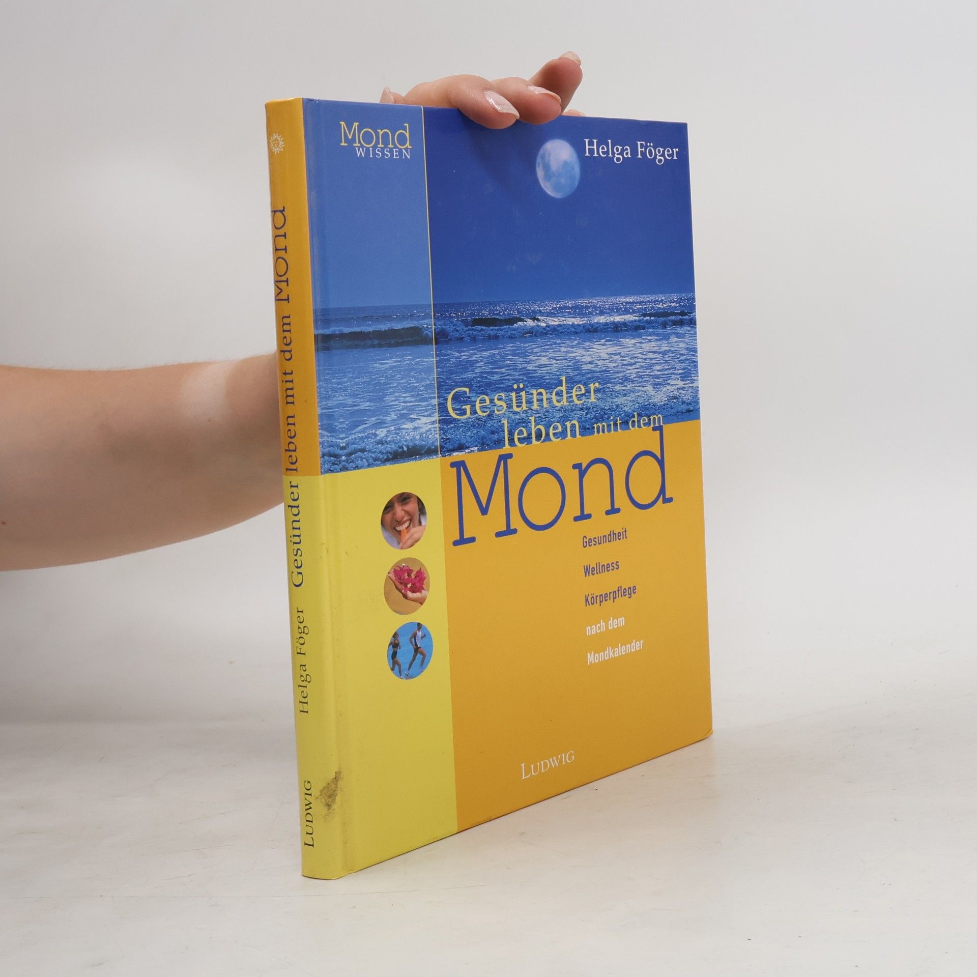 Helga Föger Gesünder leben mit dem Mond