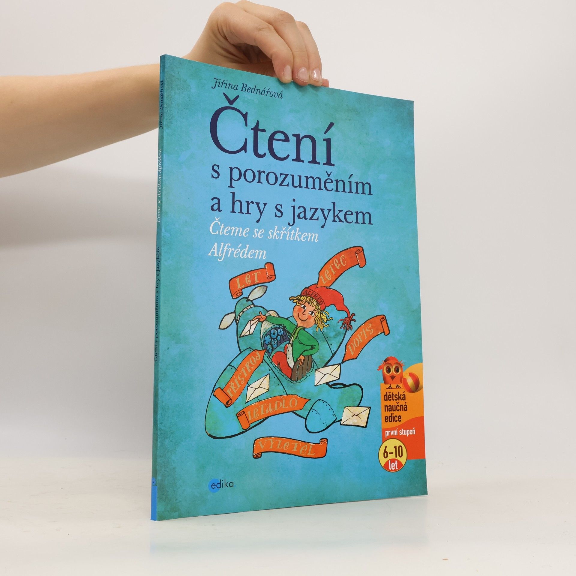 Jiřina Bednářová Čtení s porozuměním a hry s jazykem